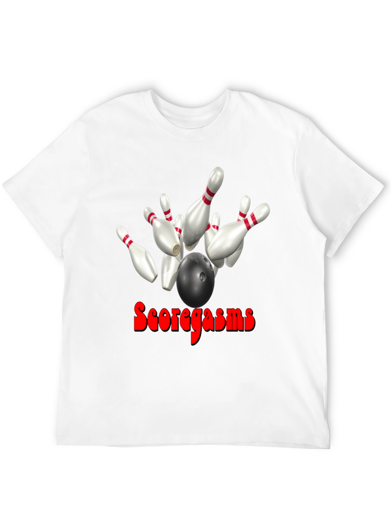 Scoregasms Bowling T-Shirt: Strike King