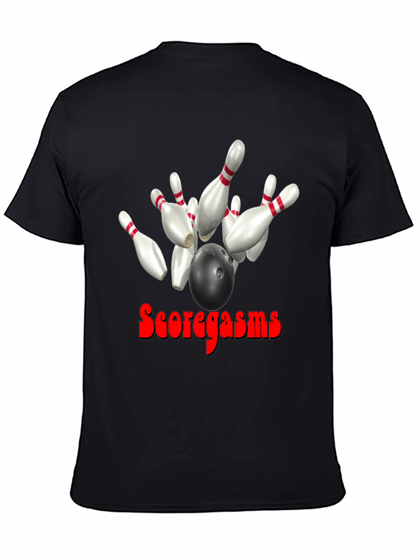 Scoregasms Bowling T-Shirt: Strike King