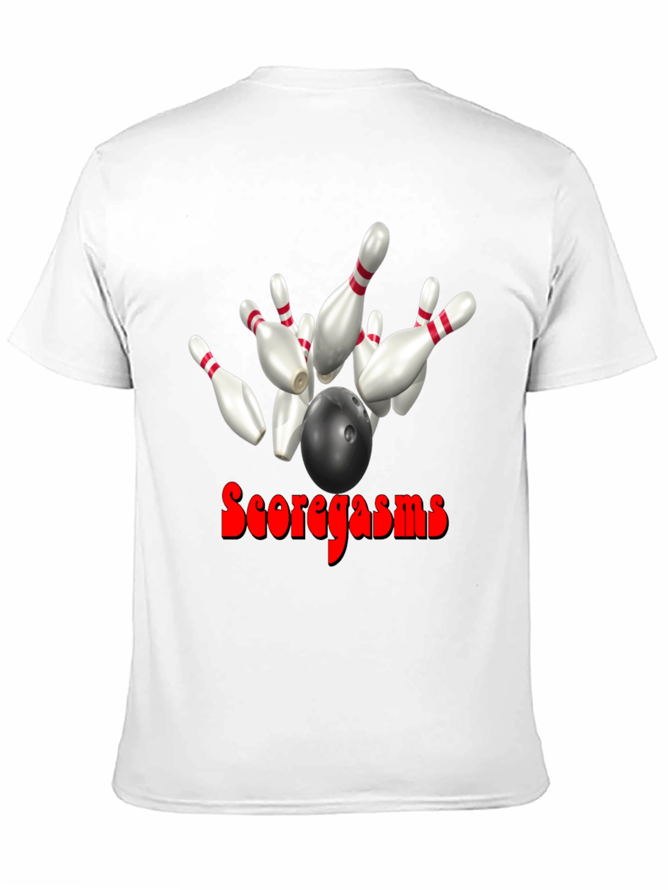Scoregasms Bowling T-Shirt: Strike King