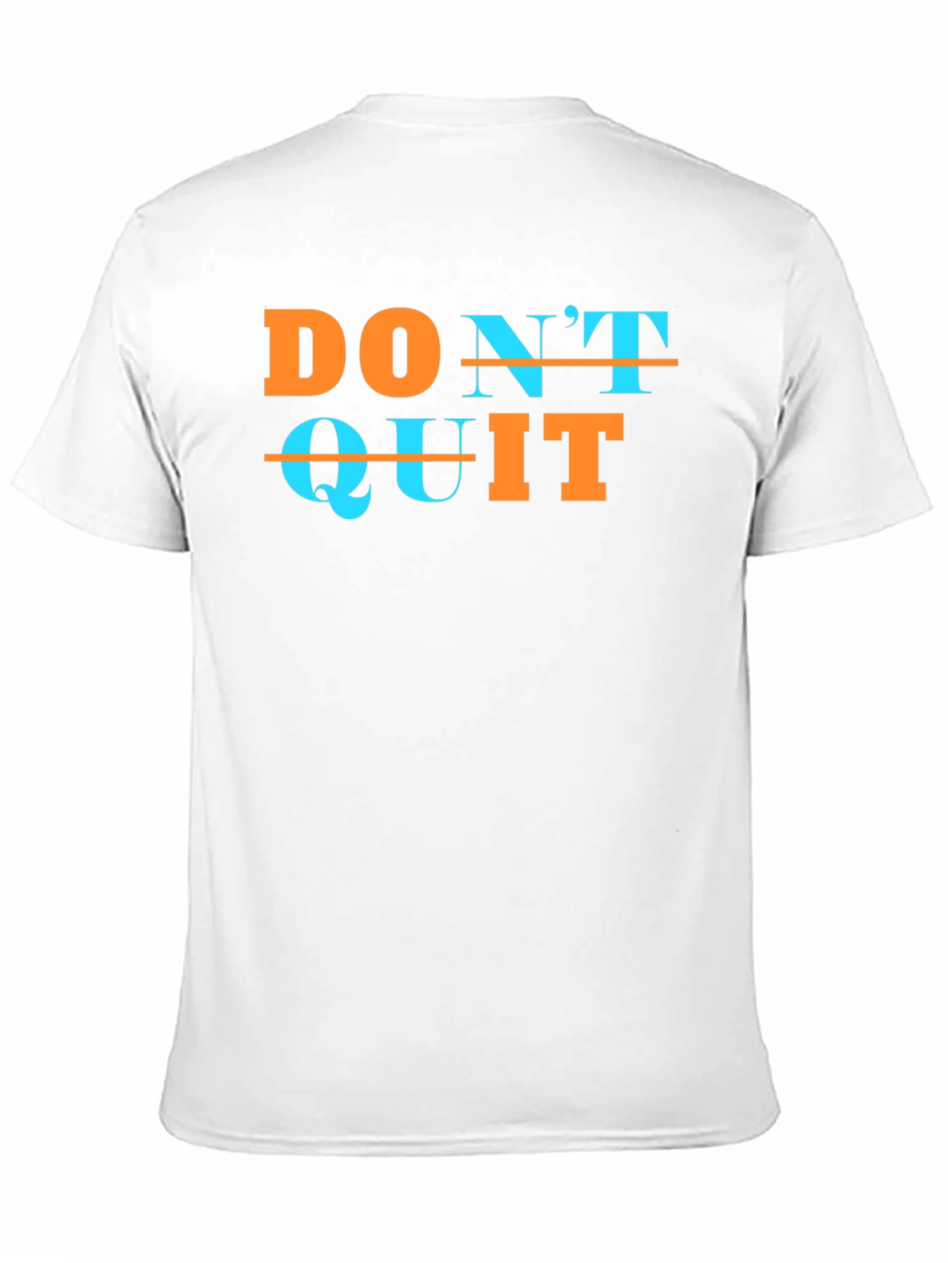 Motivational Dont Quit Graphic Tee