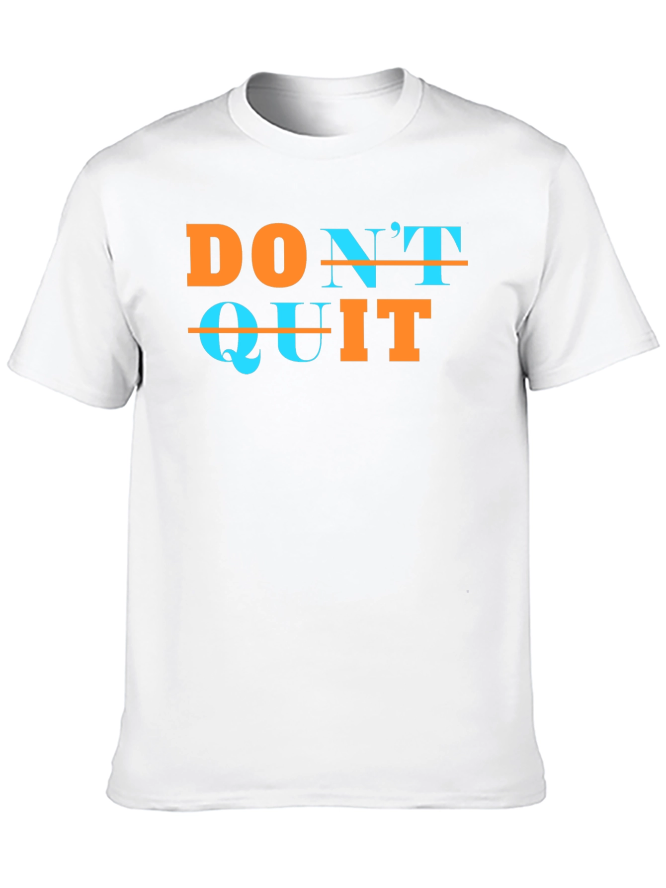 Motivational Dont Quit Graphic Tee
