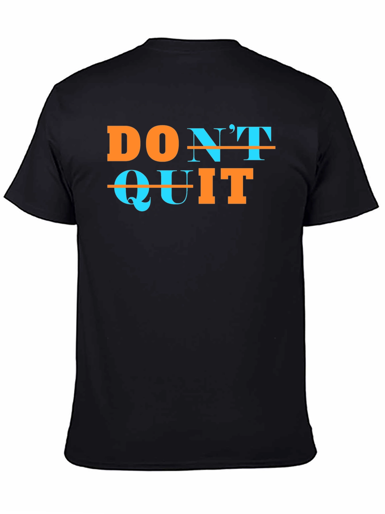 Motivational Dont Quit Graphic Tee