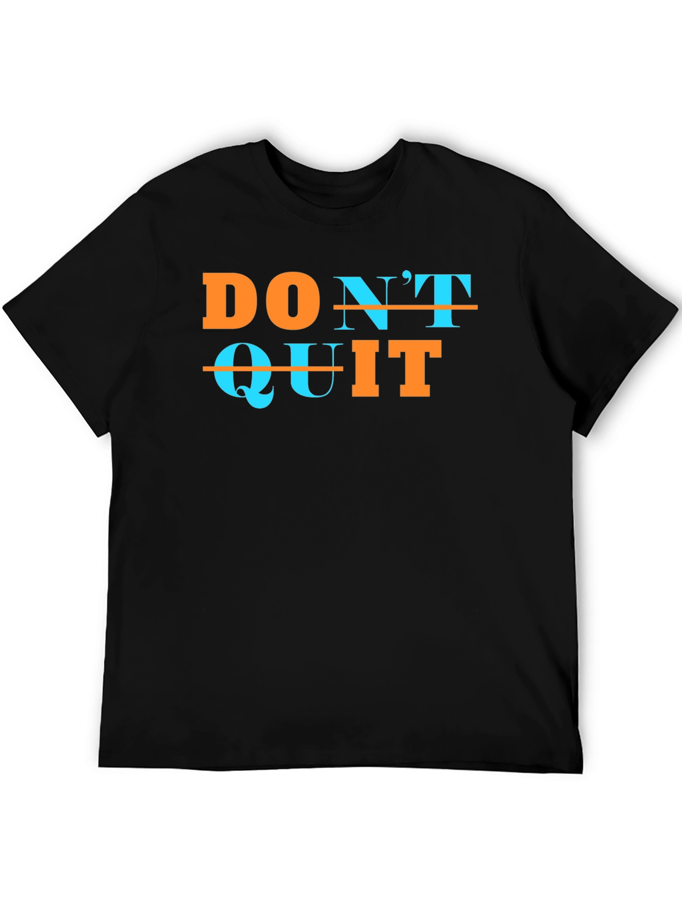 Motivational Dont Quit Graphic Tee