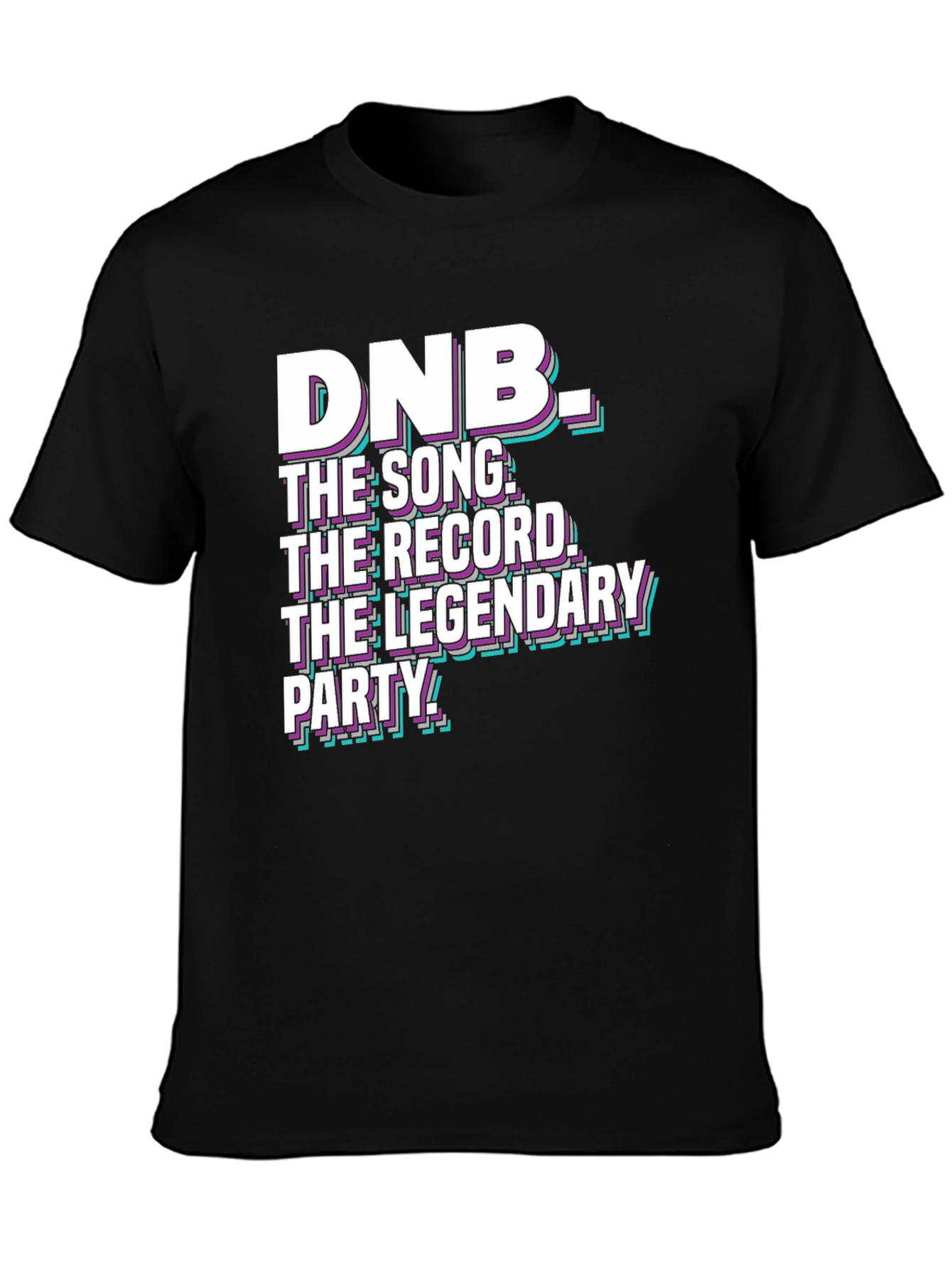 DNB Legend T-Shirt - Drum & Bass Party Tee