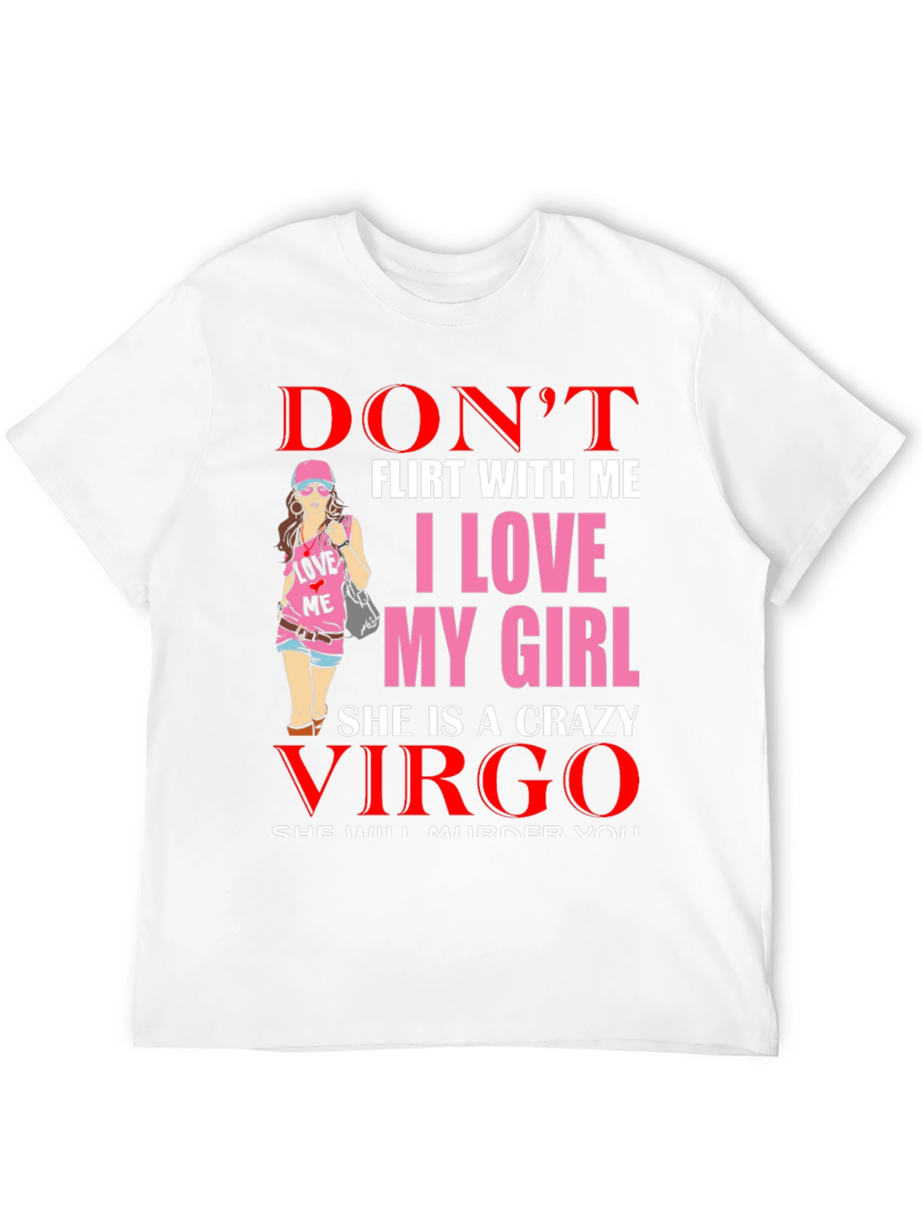 Dont Flirt With Me T-Shirt
