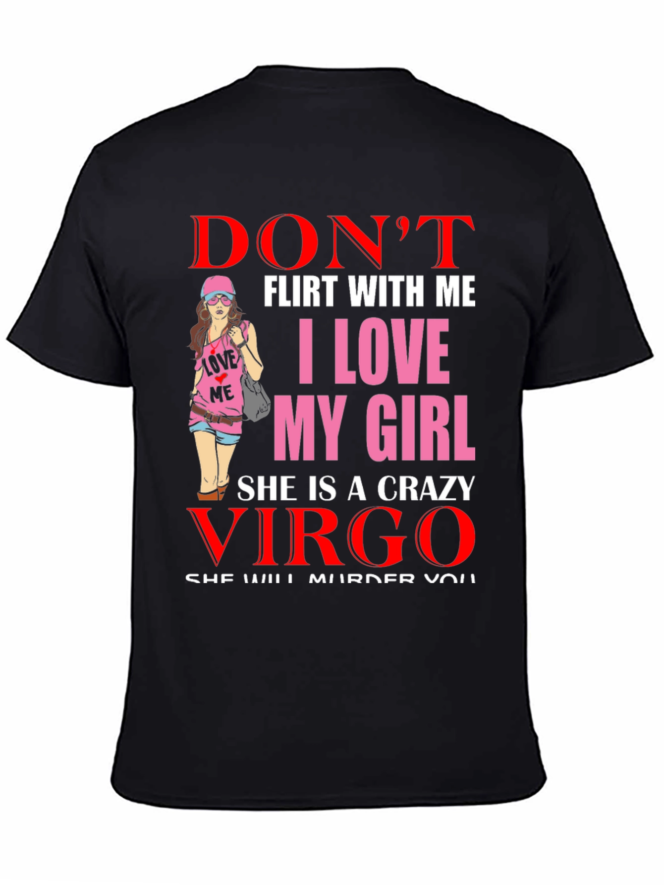 Dont Flirt With Me T-Shirt