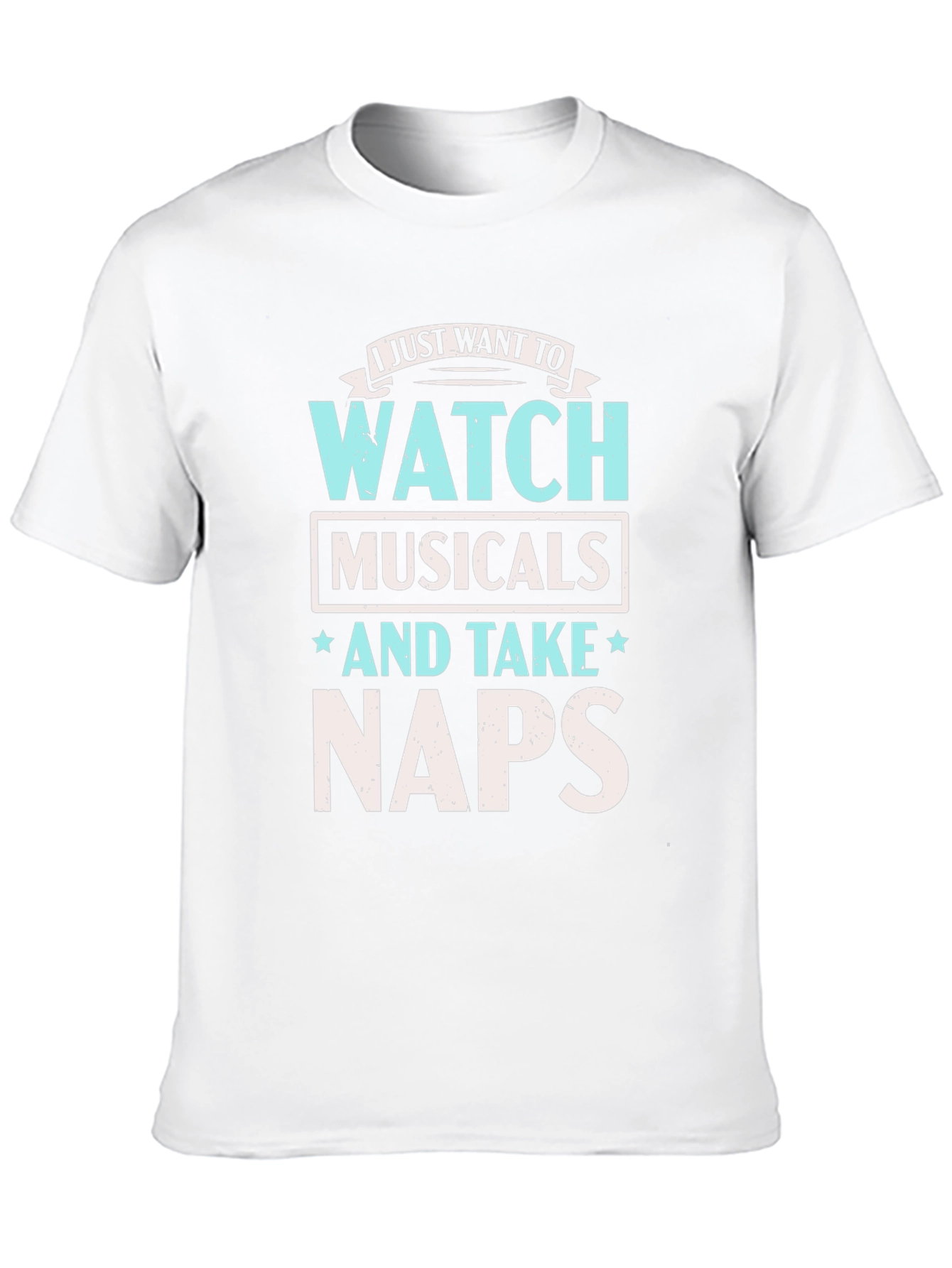 Watch Musicals & Take Naps T-Shirt