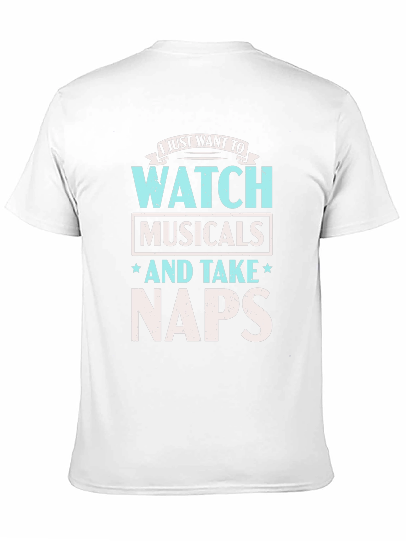 Watch Musicals & Take Naps T-Shirt
