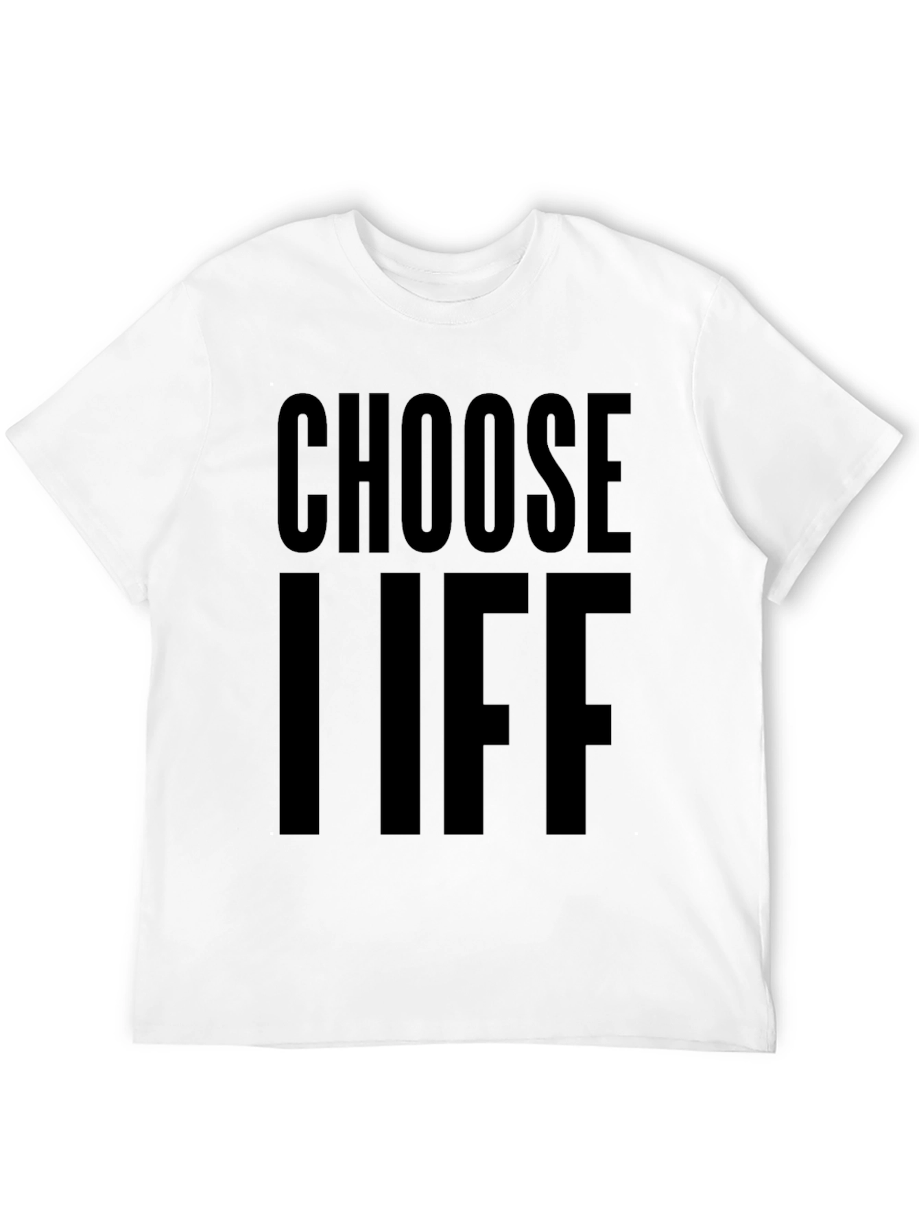 Choose Life Graphic Tee - Soft Cotton Blend Shirt