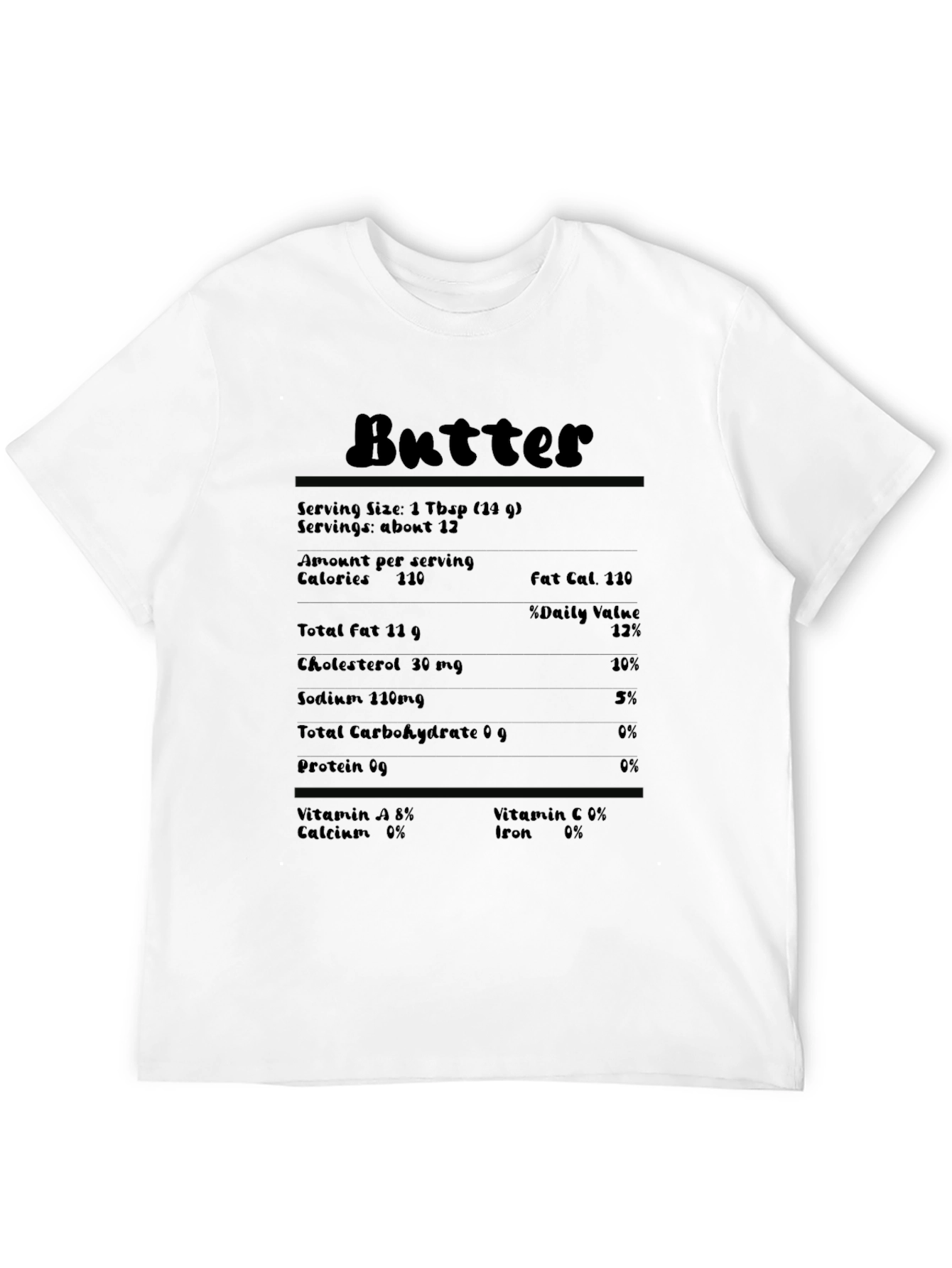 Butter Nutrition Facts T-Shirt