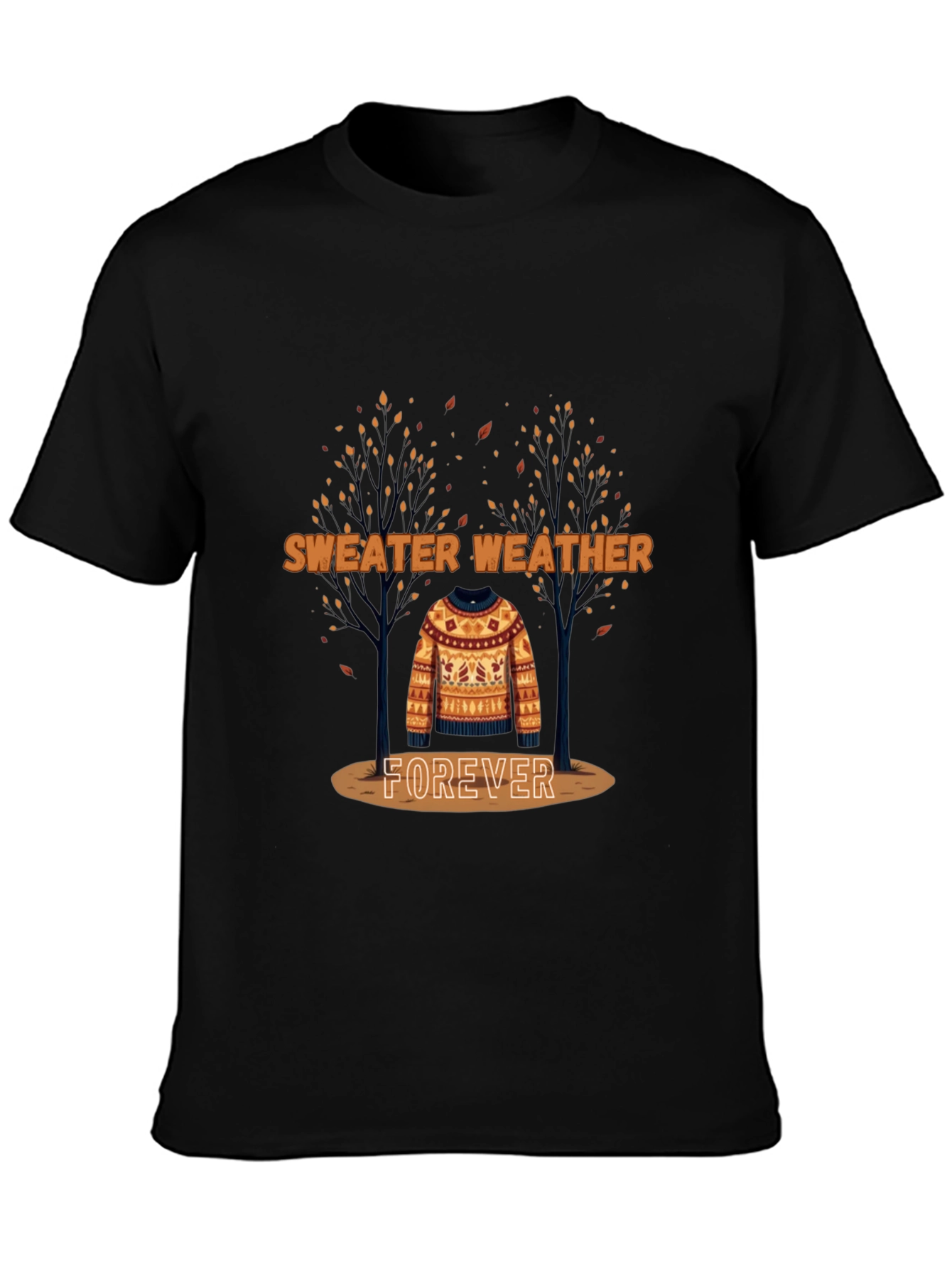 Sweater Weather Forever Graphic Tee