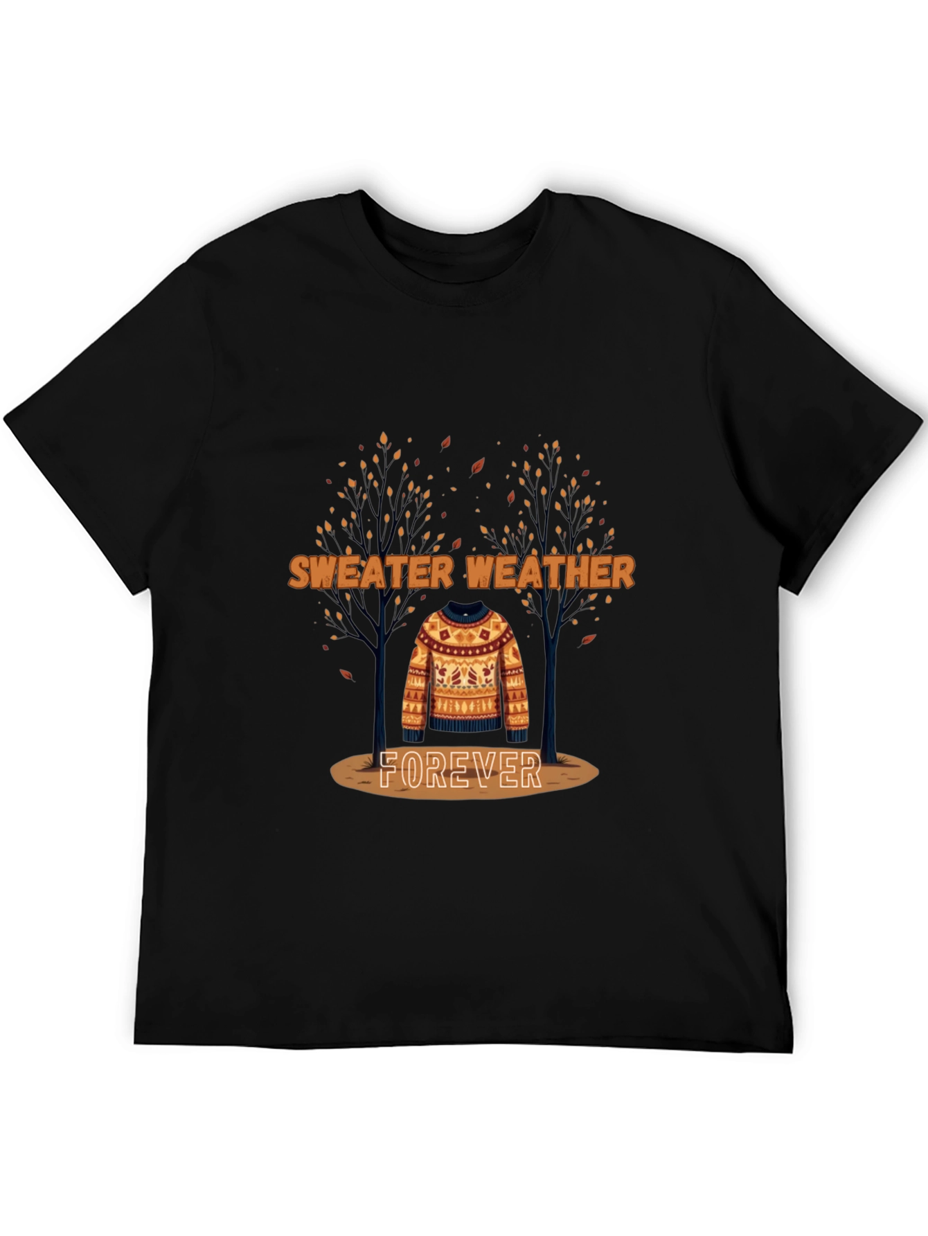 Sweater Weather Forever Graphic Tee