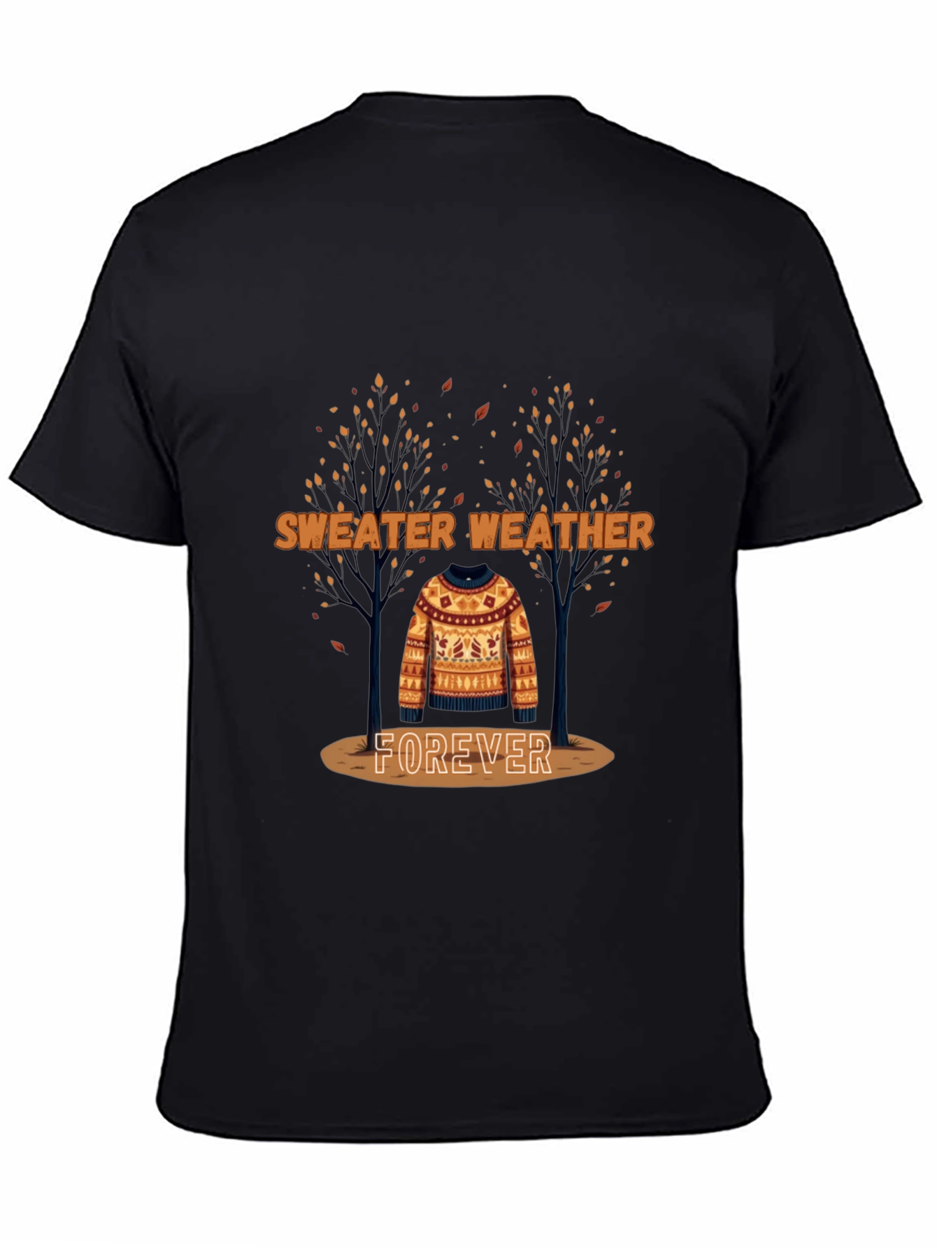 Sweater Weather Forever Graphic Tee