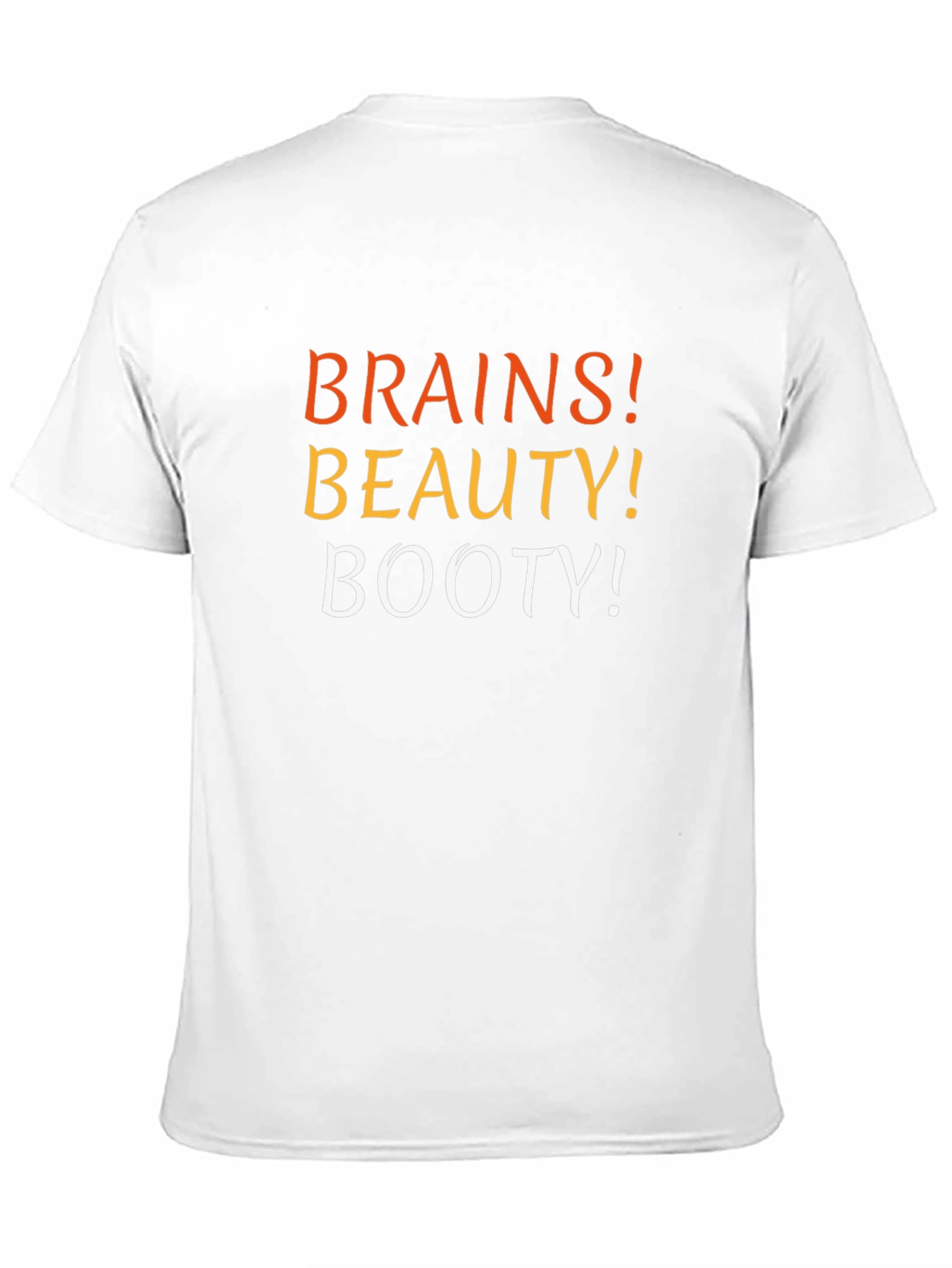 Brains Beauty Booty T-Shirt - Funny Novelty Tee