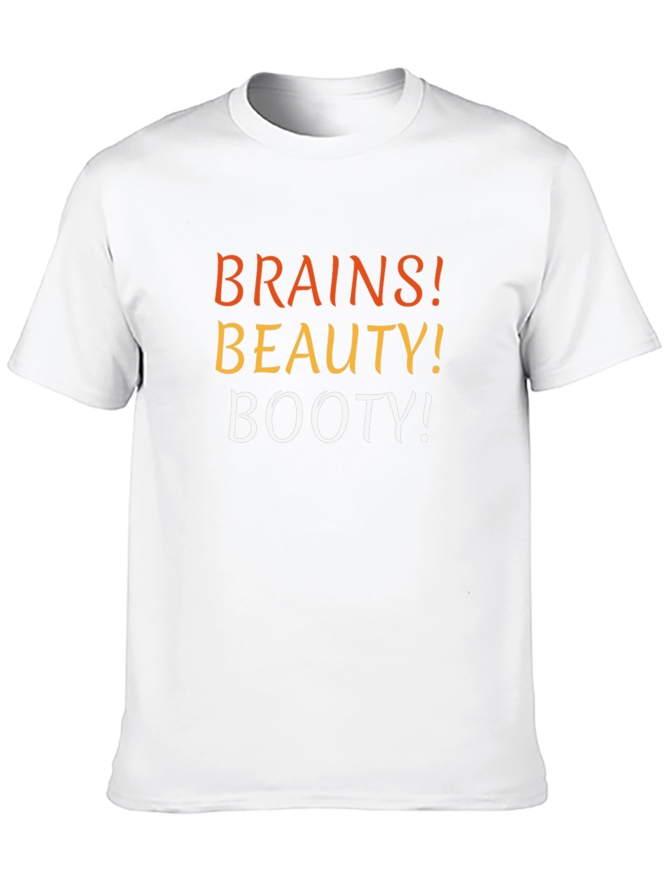 Brains Beauty Booty T-Shirt - Funny Novelty Tee