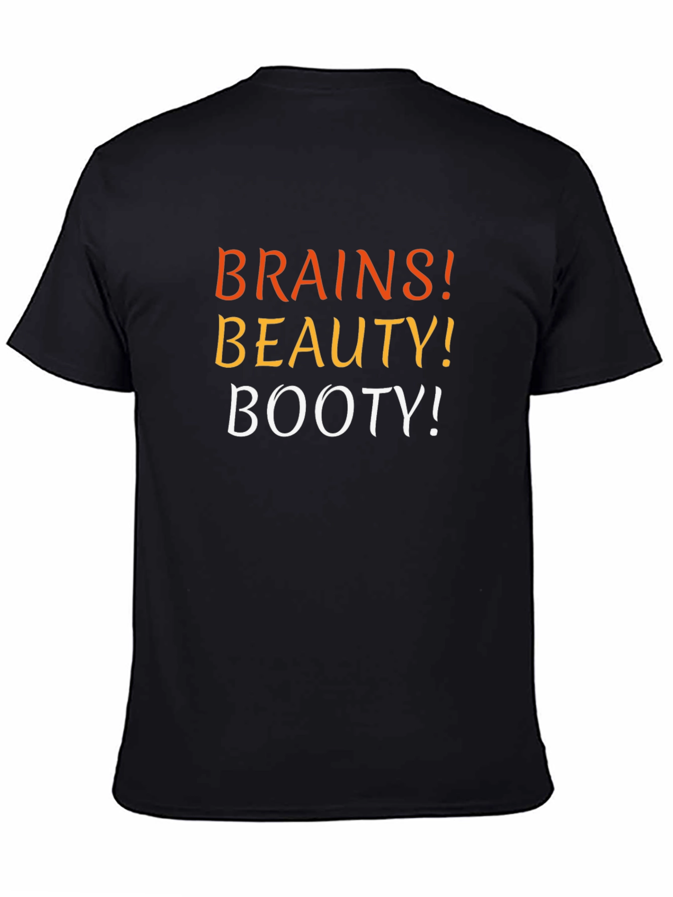 Brains Beauty Booty T-Shirt - Funny Novelty Tee
