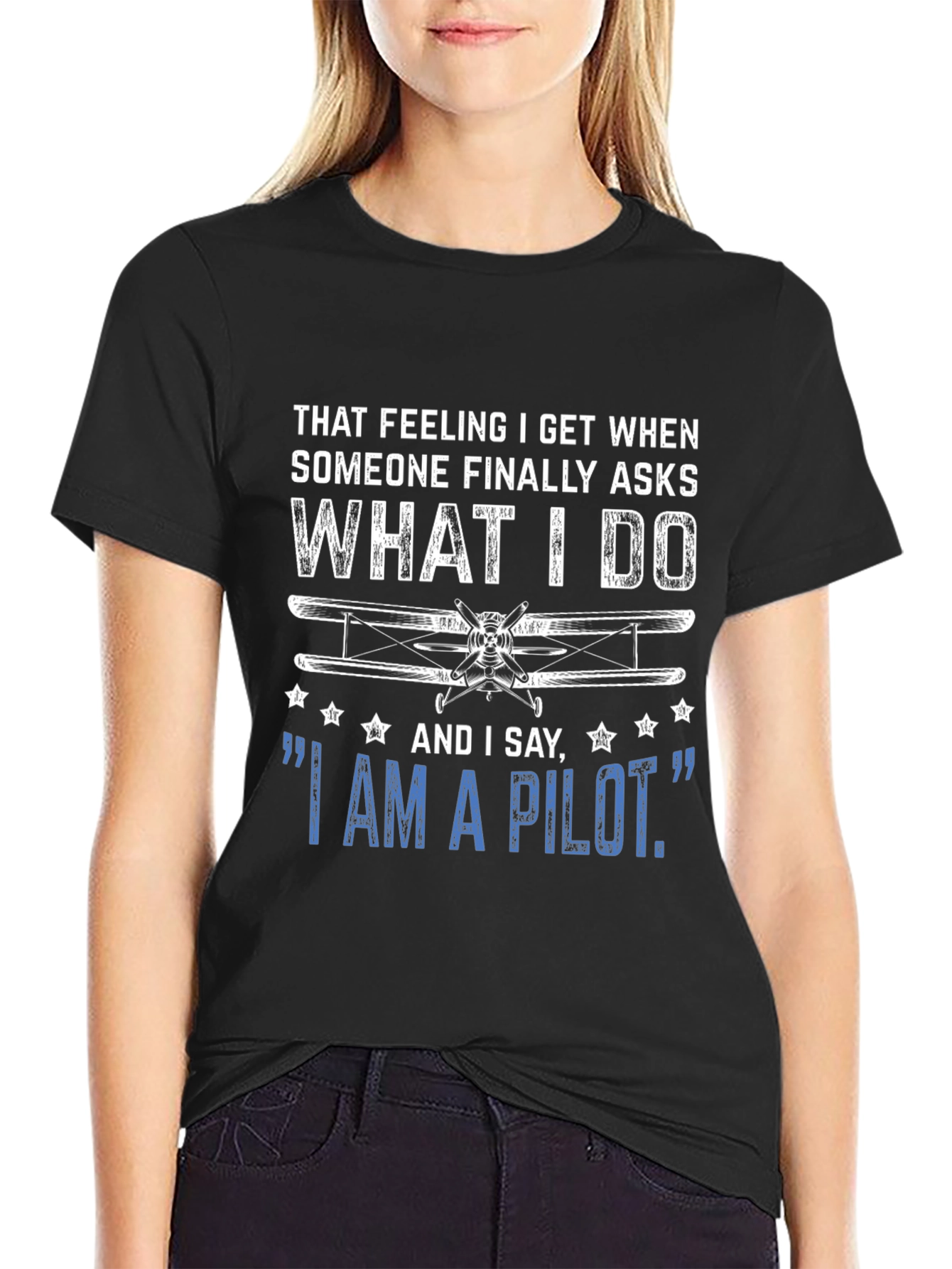 Pilot T-Shirt - What I Do