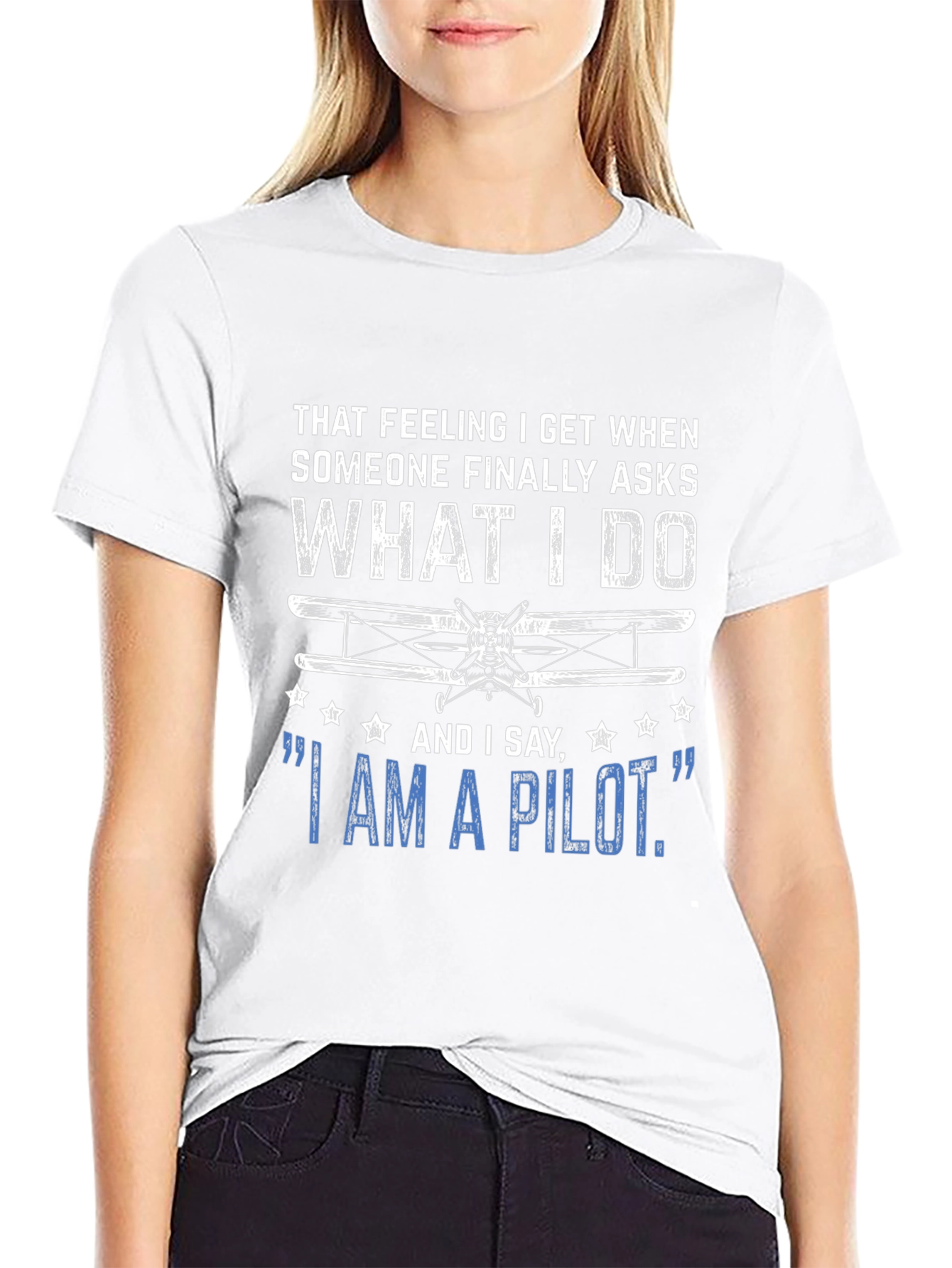 Pilot T-Shirt - What I Do