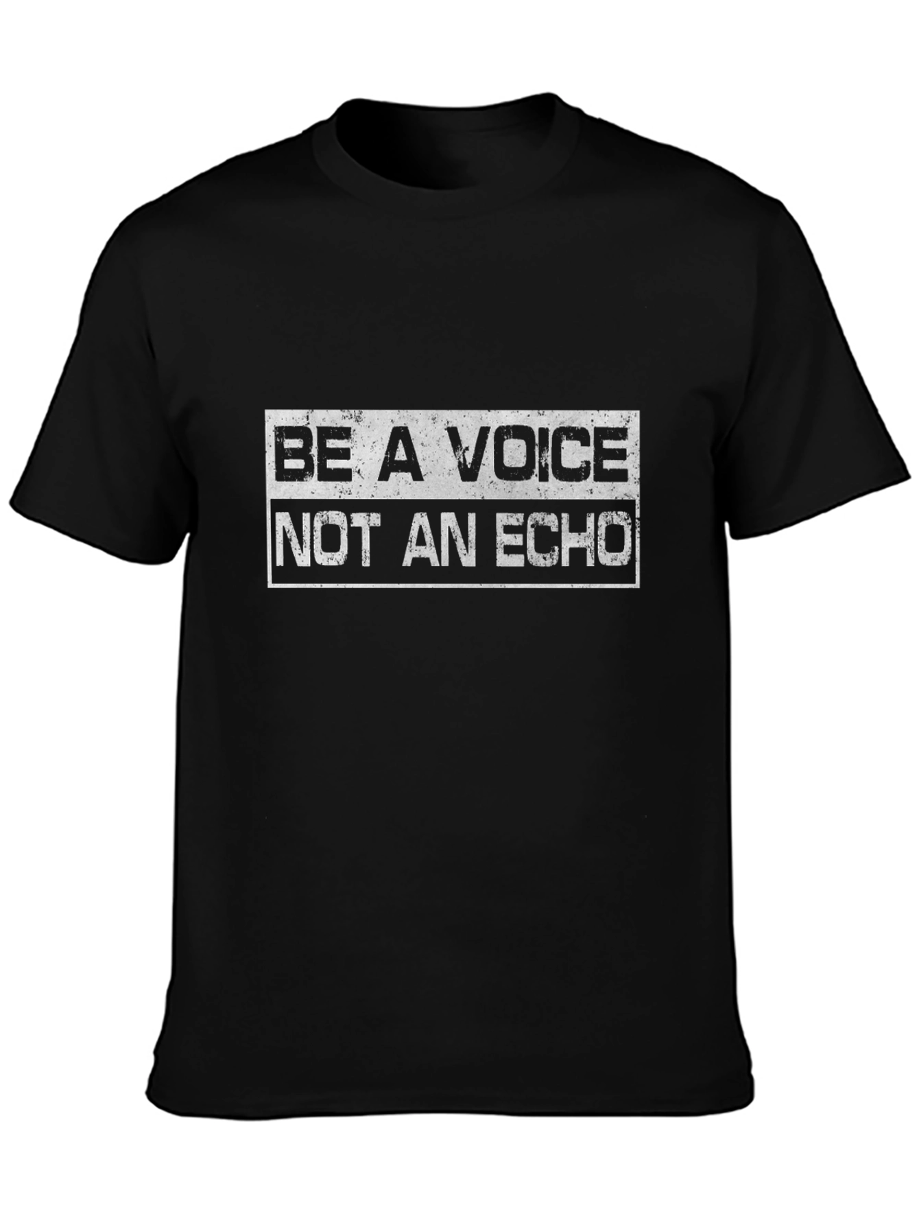 Be A Voice T-Shirt - Motivational Quote Tee