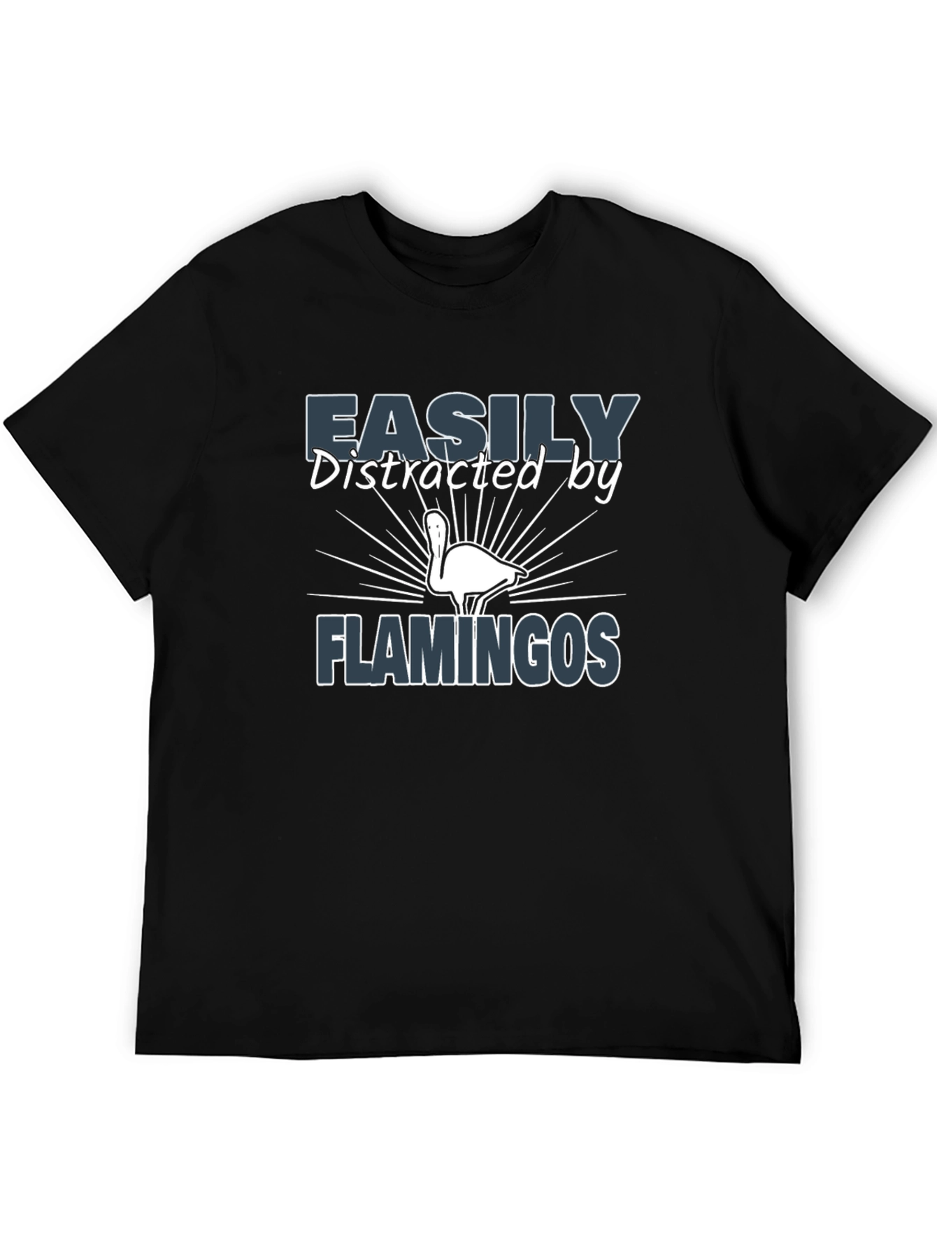 Easily Distracted by Flamingos T-Shirt