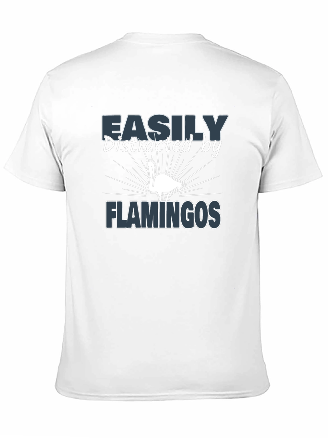 Easily Distracted by Flamingos T-Shirt
