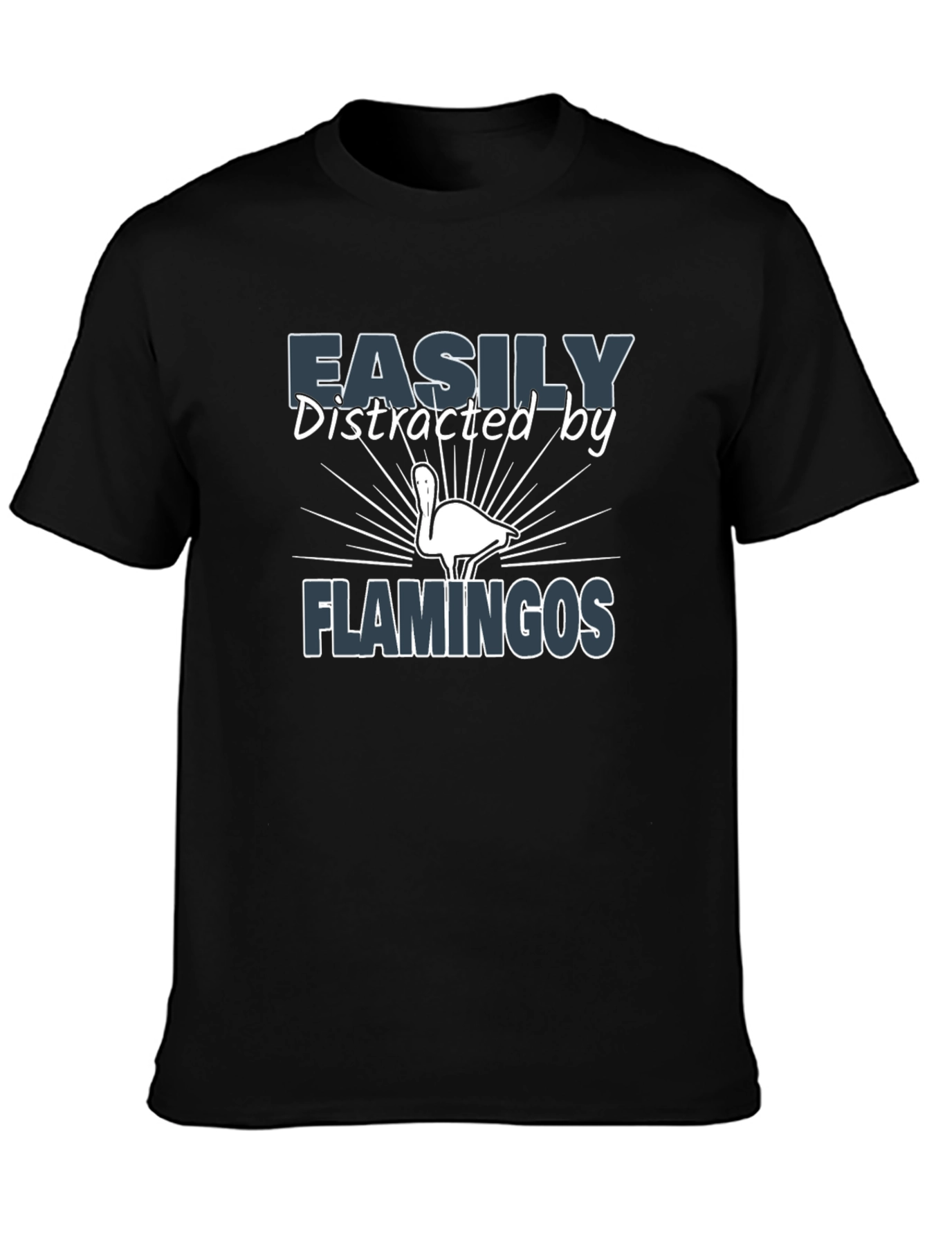 Easily Distracted by Flamingos T-Shirt