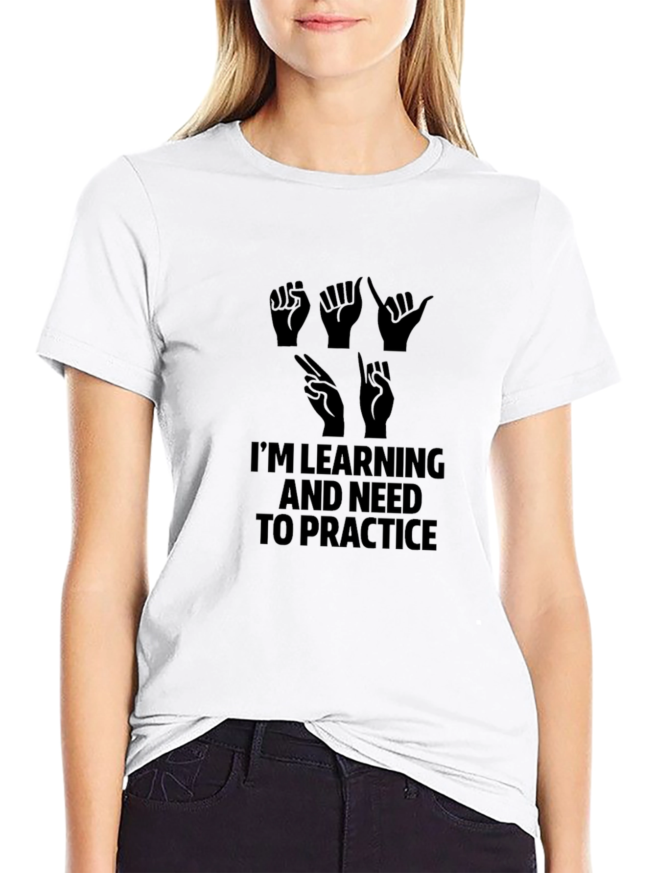 Im Learning ASL T-Shirt - Practice Sign Language