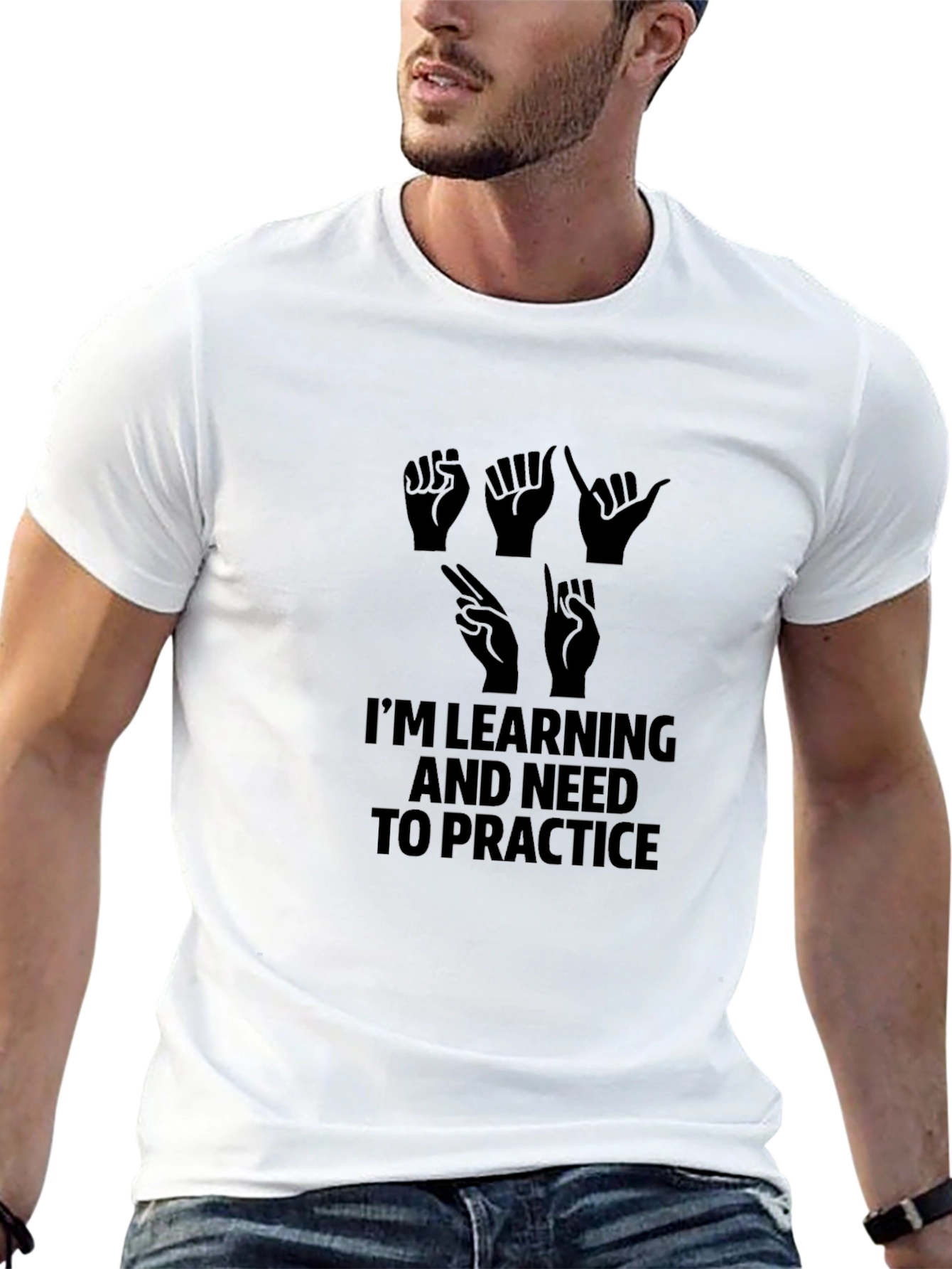 Im Learning ASL T-Shirt - Practice Sign Language