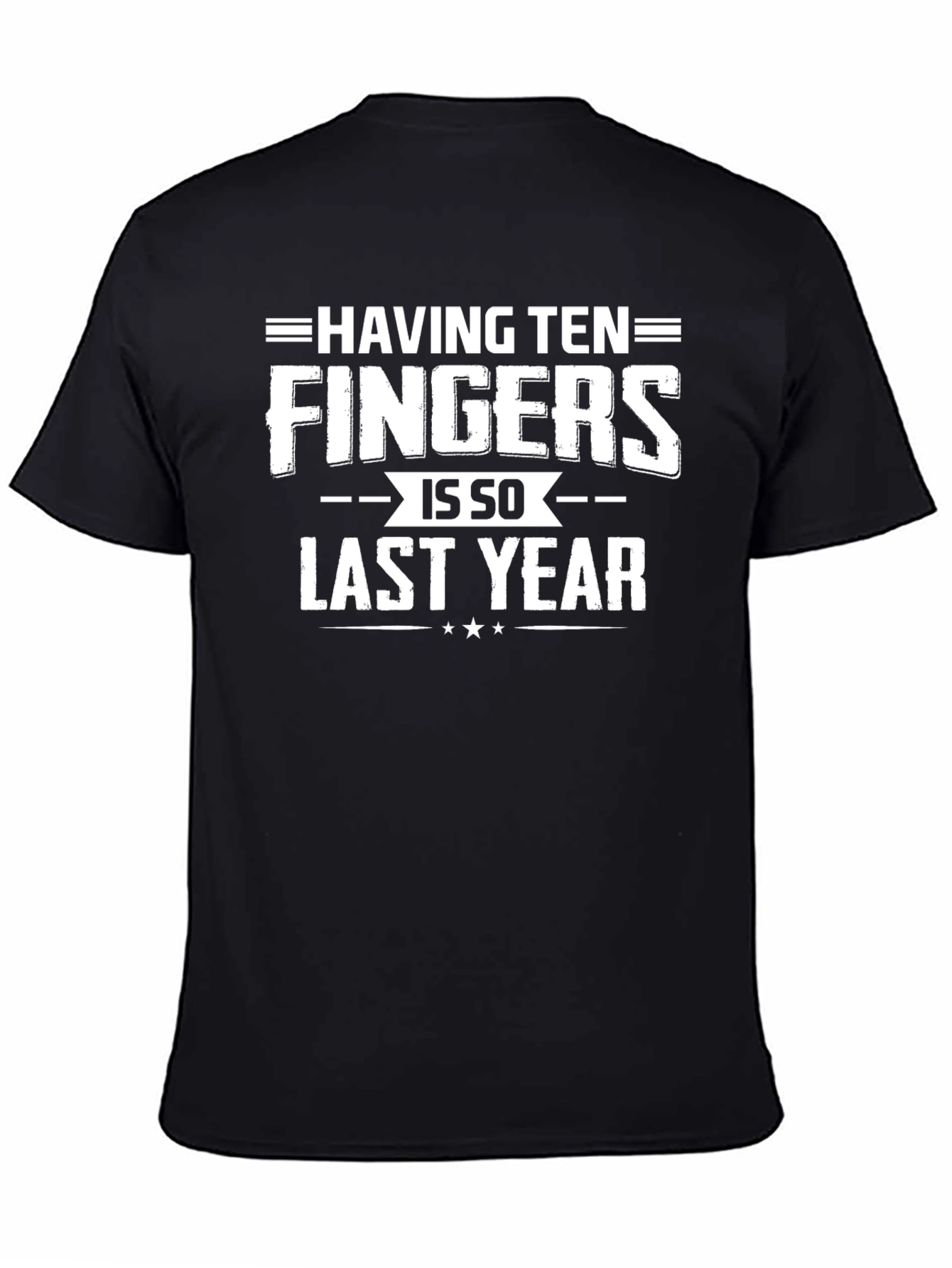 Funny Last Year Fingers T-Shirt