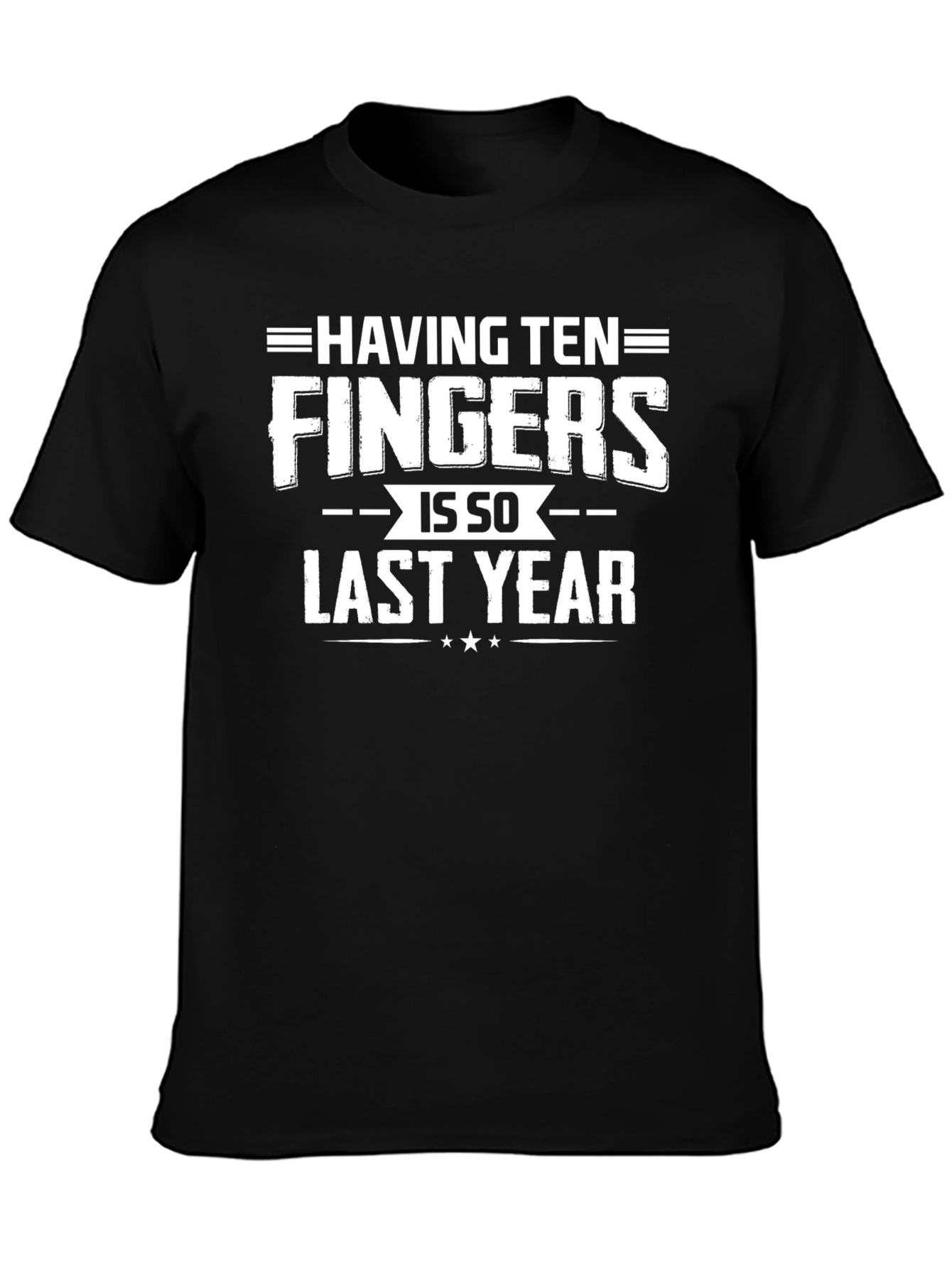 Funny Last Year Fingers T-Shirt