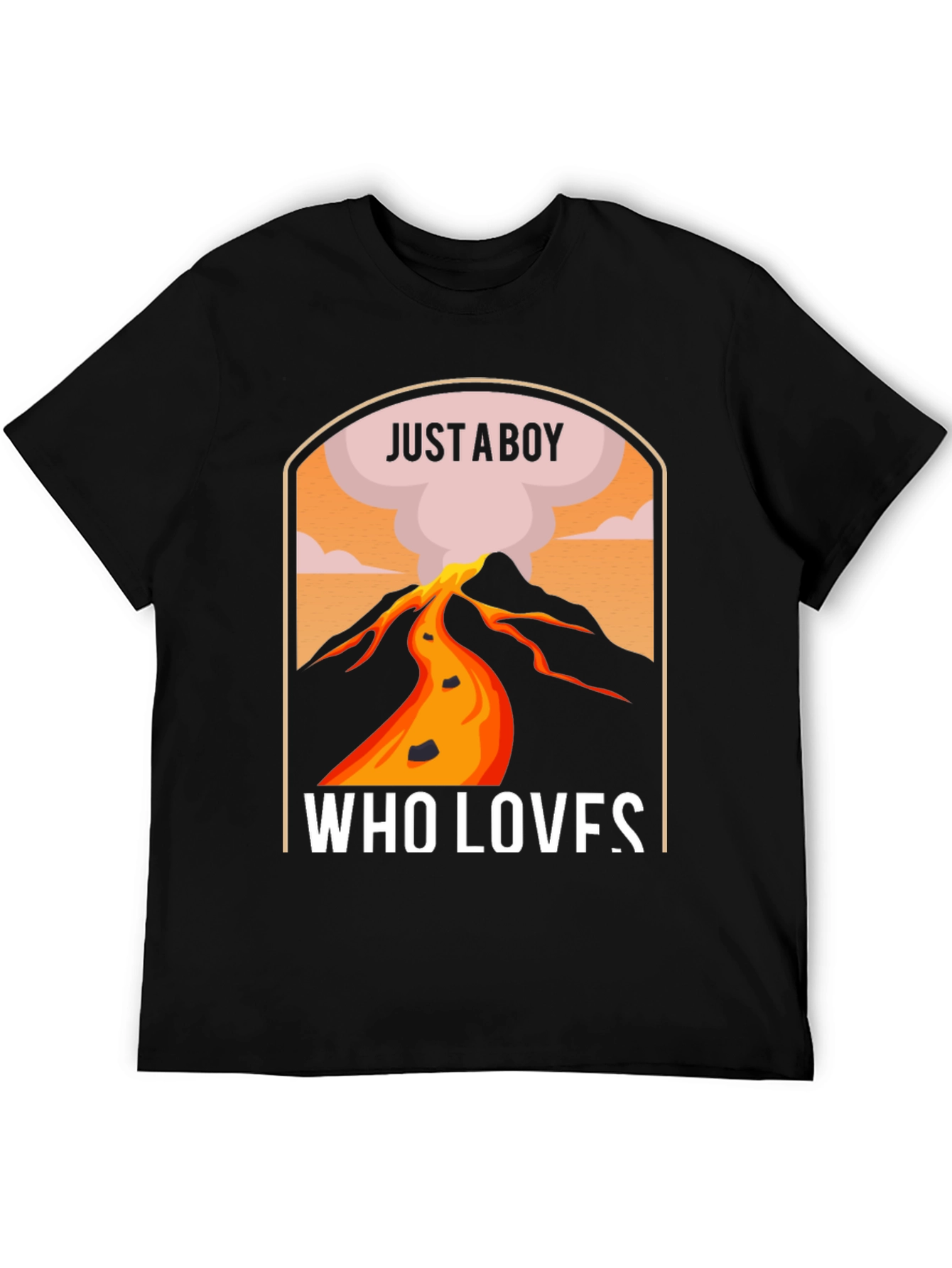 Just A Boy Who Loves Volcanoes T-Shirt