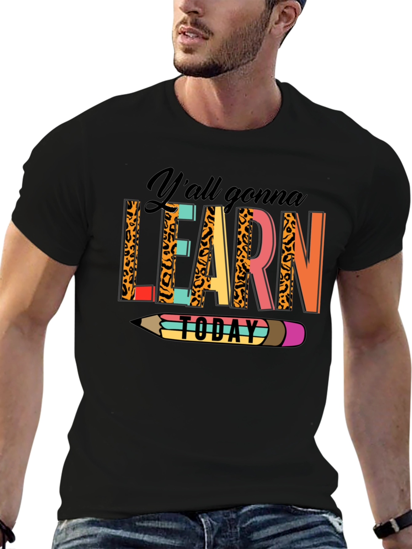 Yall Gonna Learn Today Graphic Tee