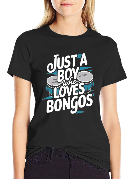 Just a Boy Who Loves Bongos T-Shirt