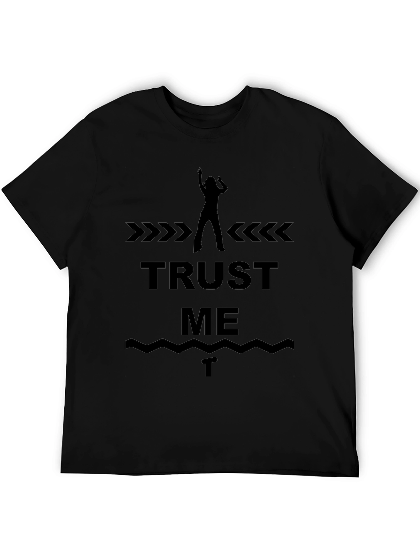 Trust Me T-Shirt - Cool Graphic Tee