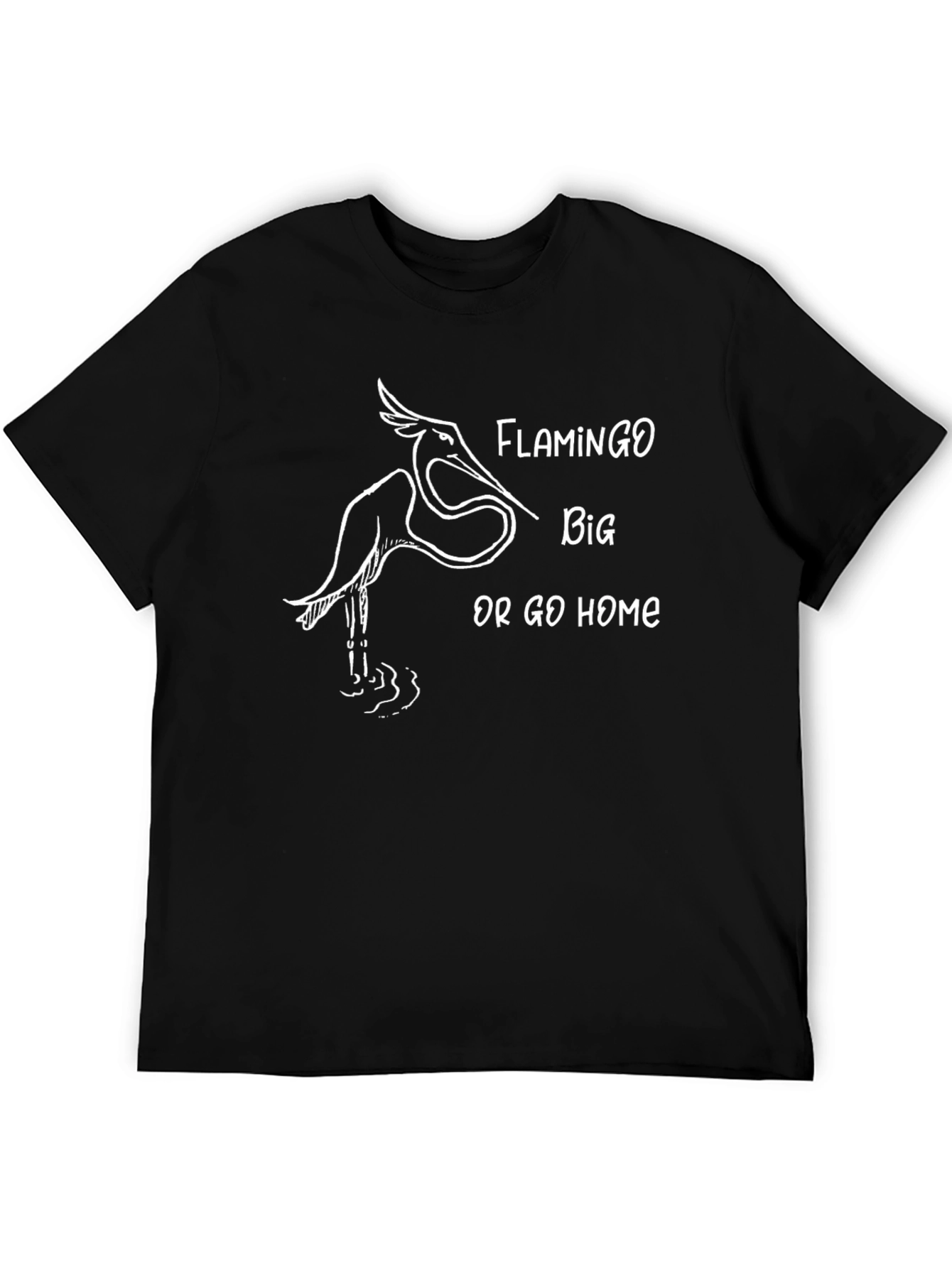 Flamingo Big Or Go Home Black T-Shirt