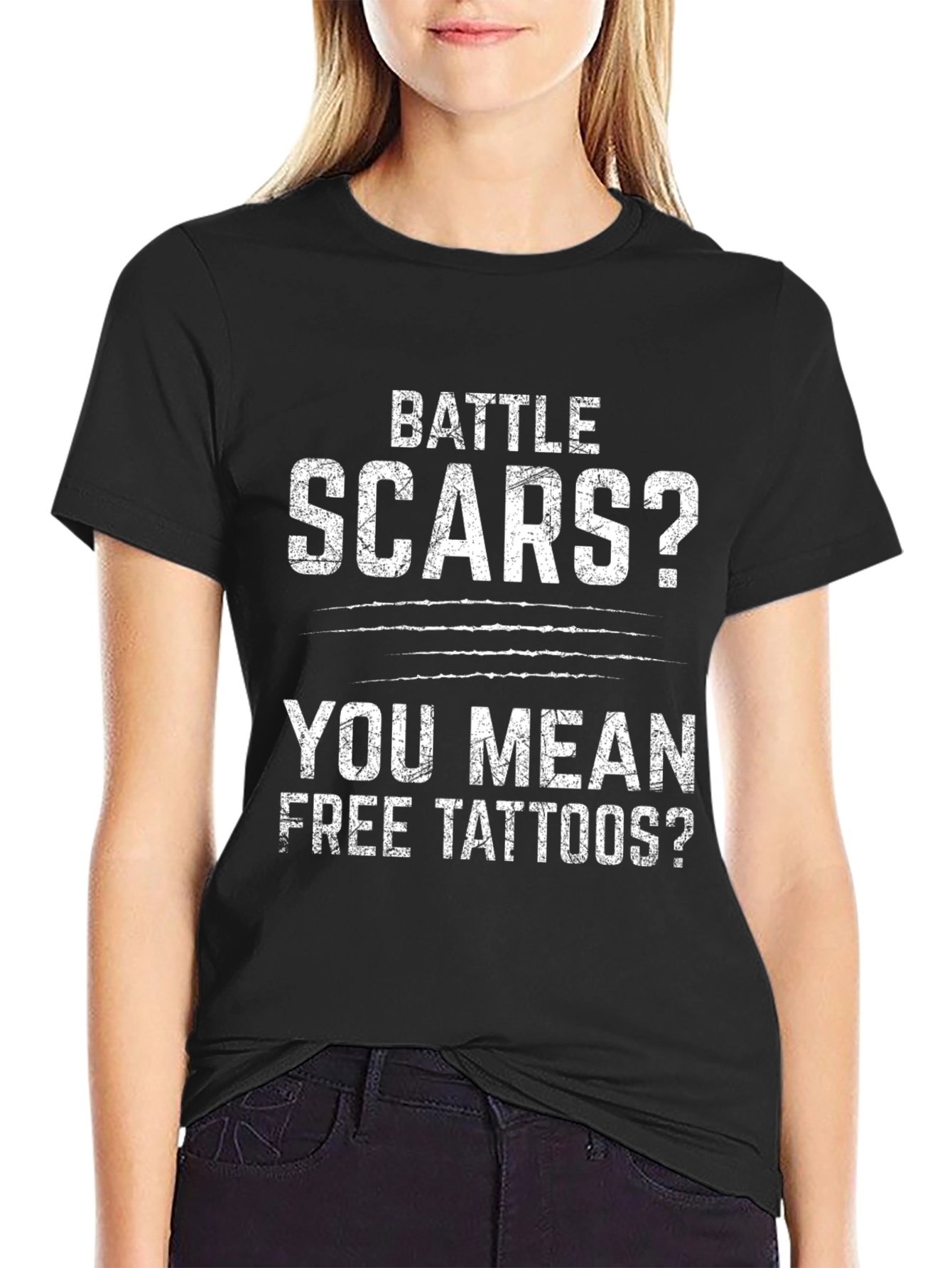 Battle Scars? Free Tattoos T-Shirt - Black