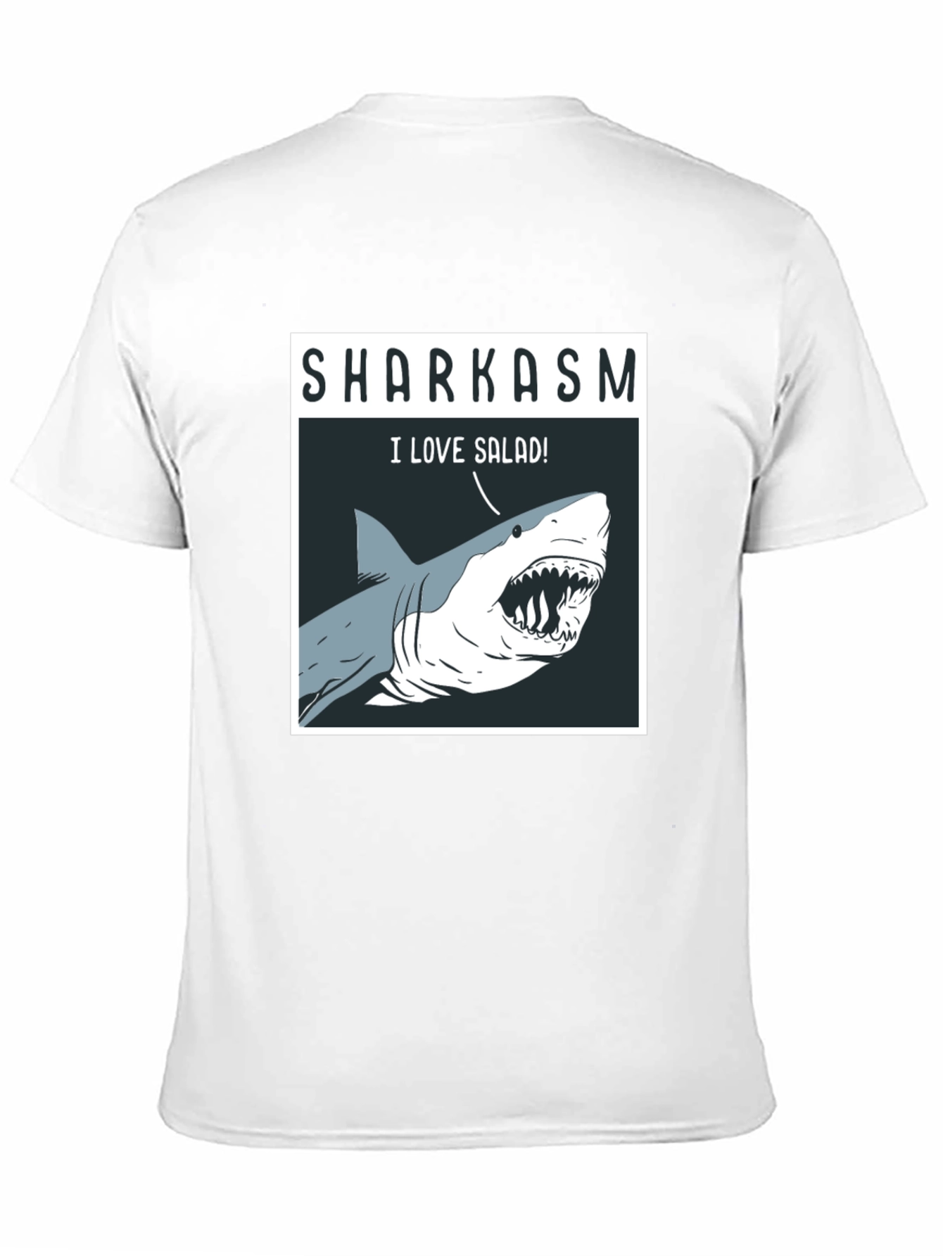 Sharkasm T-Shirt: I Love Salad! Funny Shark Tee