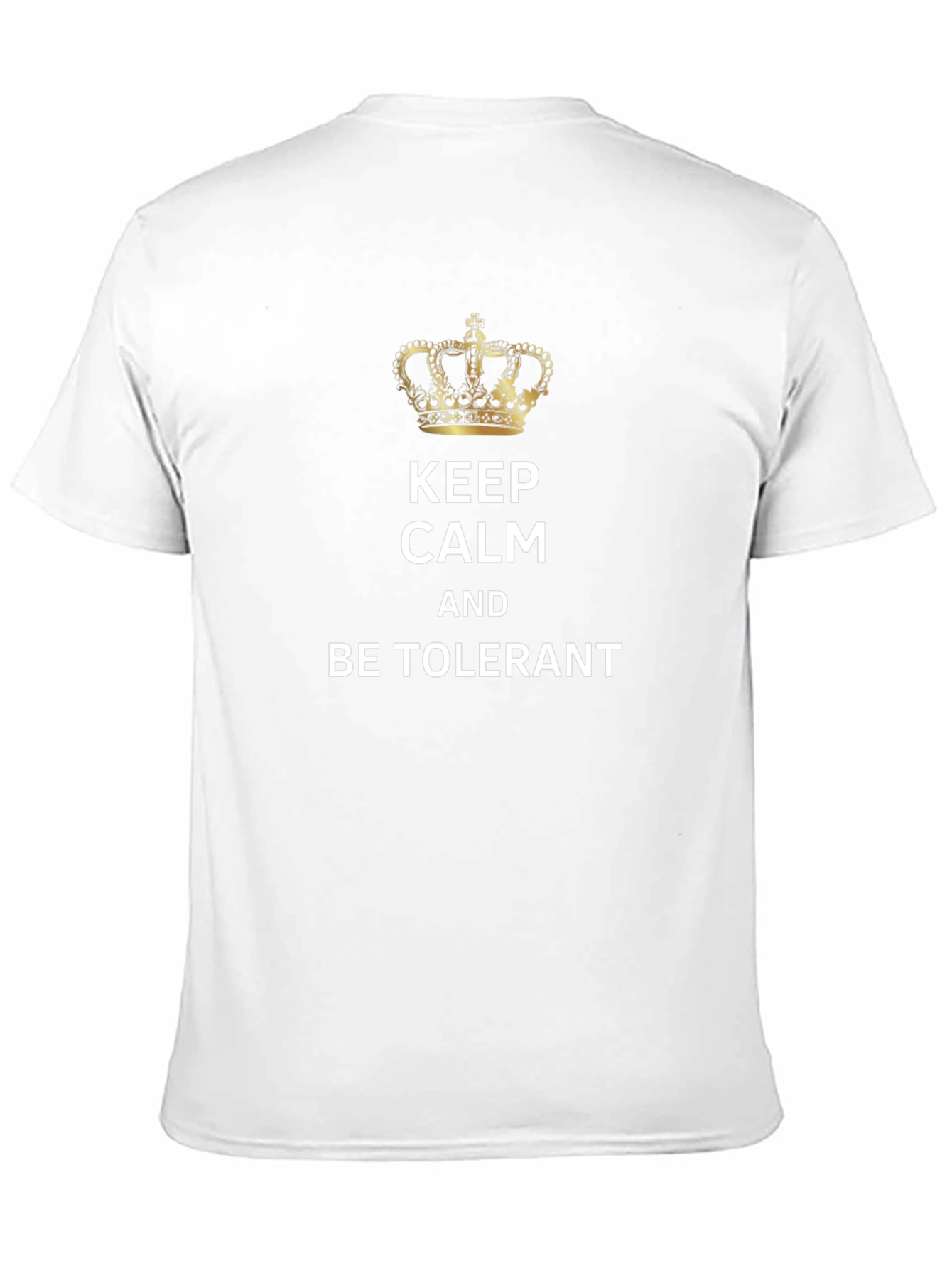 Keep Calm and Be Tolerant Graphic Tee