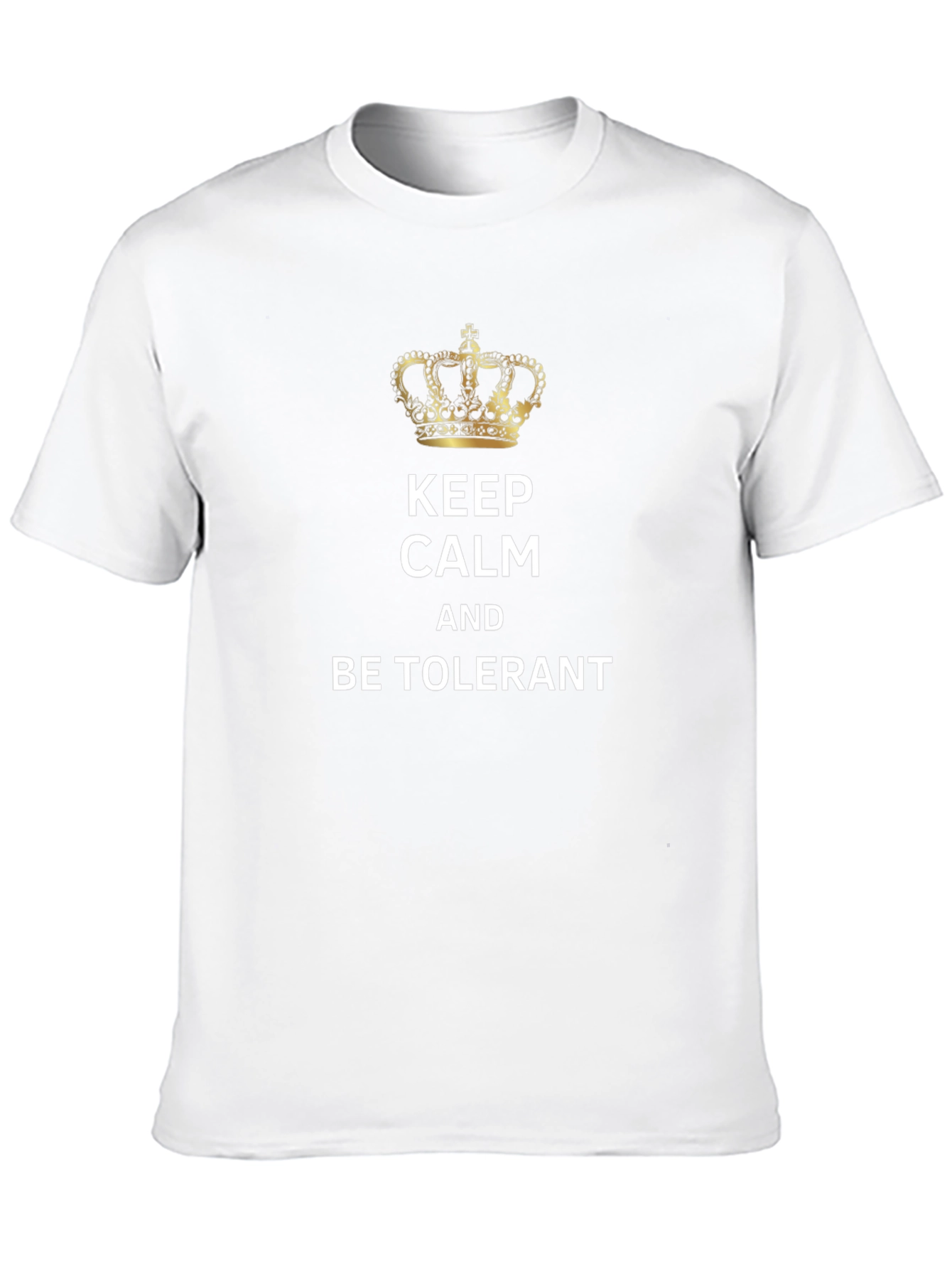 Keep Calm and Be Tolerant Graphic Tee