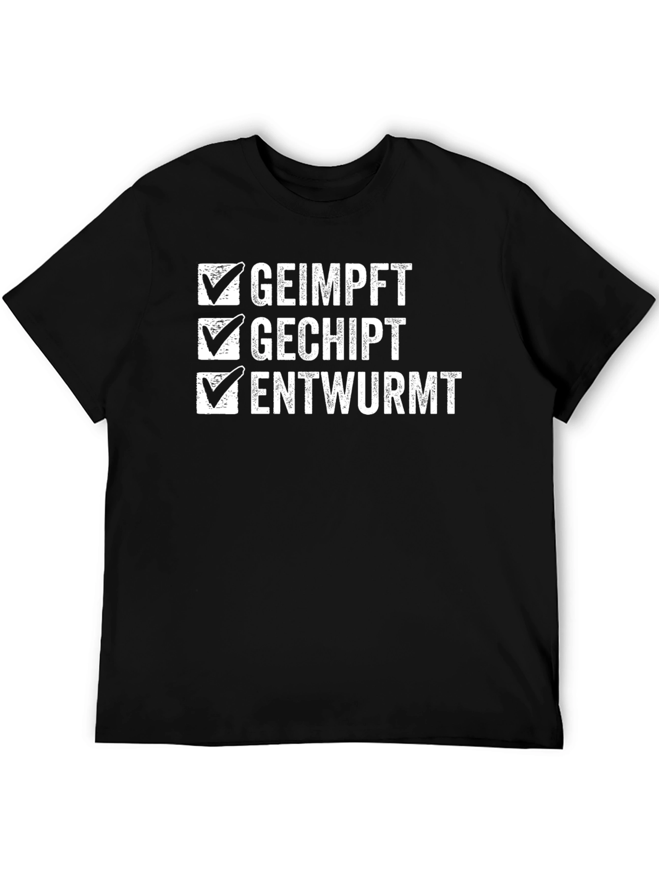 Vaccinated Chipped Wormed T-Shirt