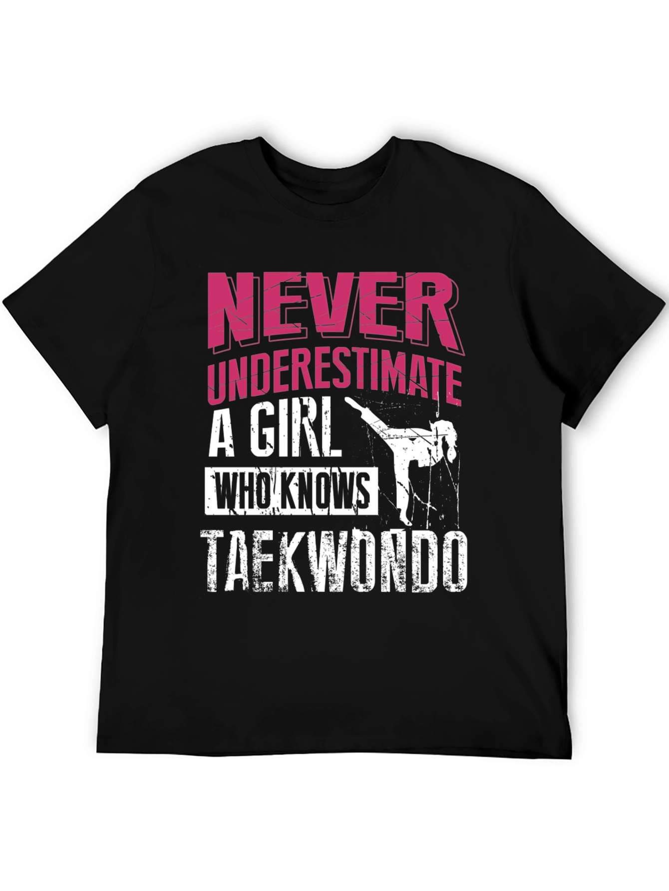 Never Underestimate Taekwondo Girl T-Shirt