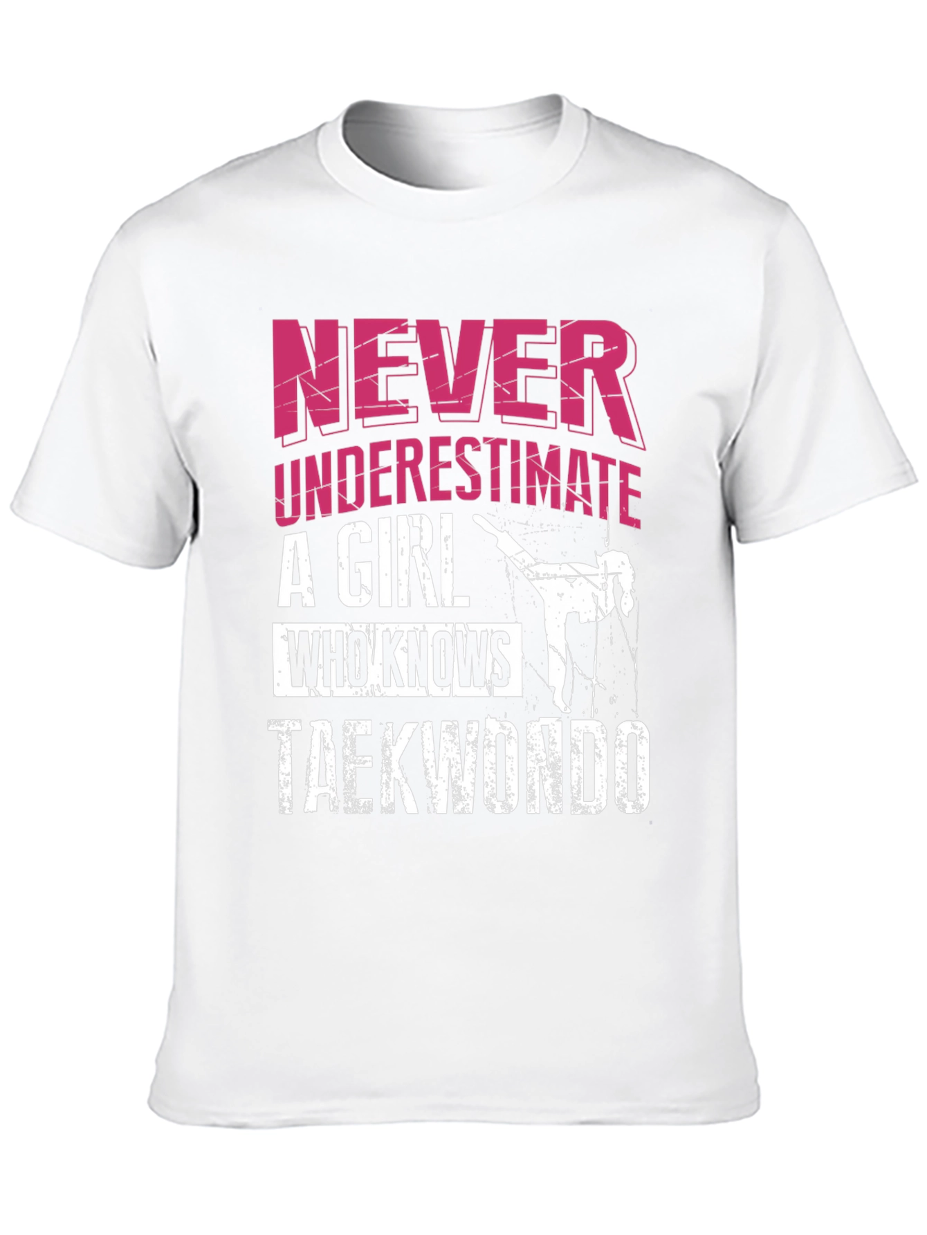 Never Underestimate Taekwondo Girl T-Shirt