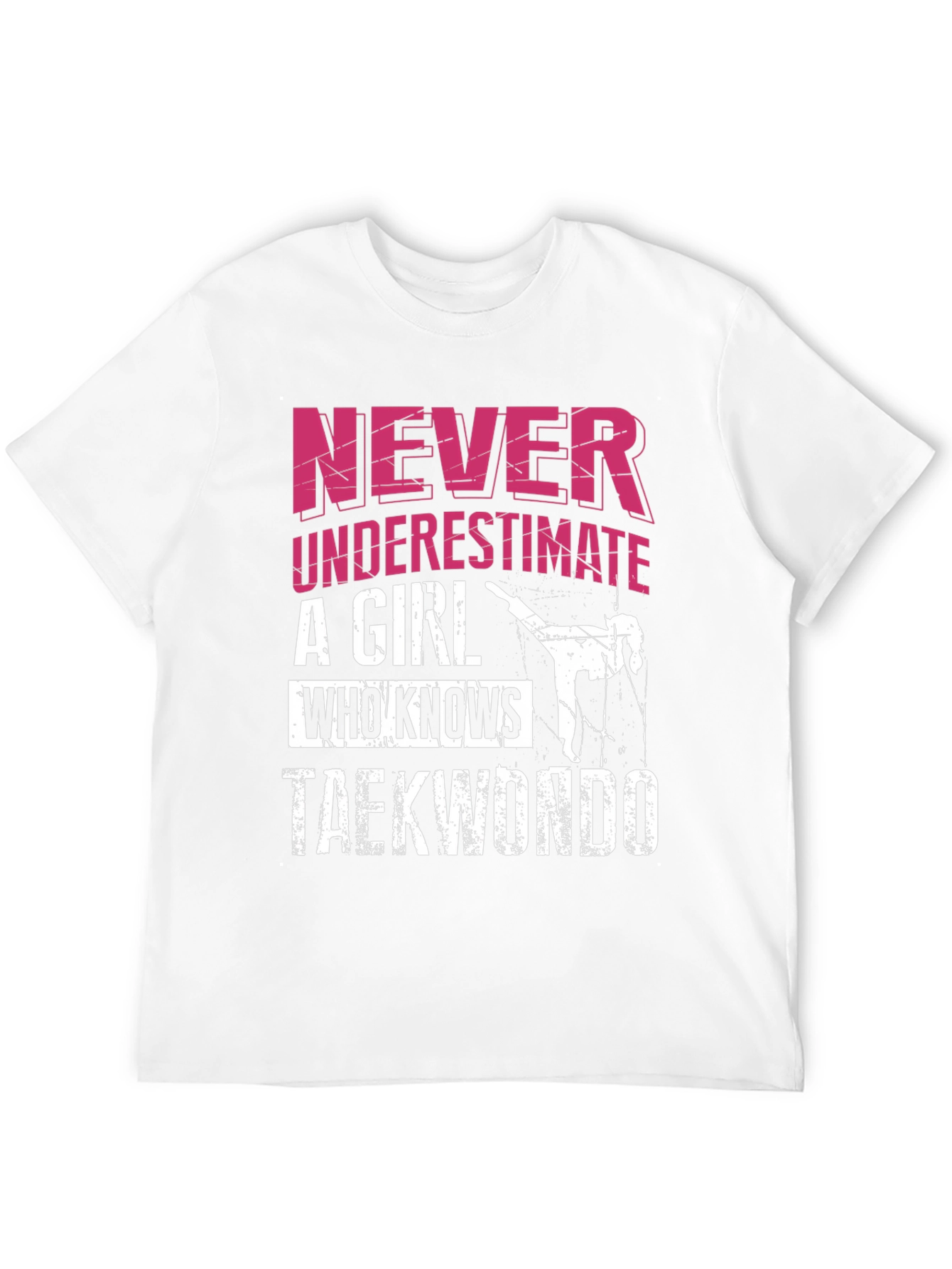 Never Underestimate Taekwondo Girl T-Shirt