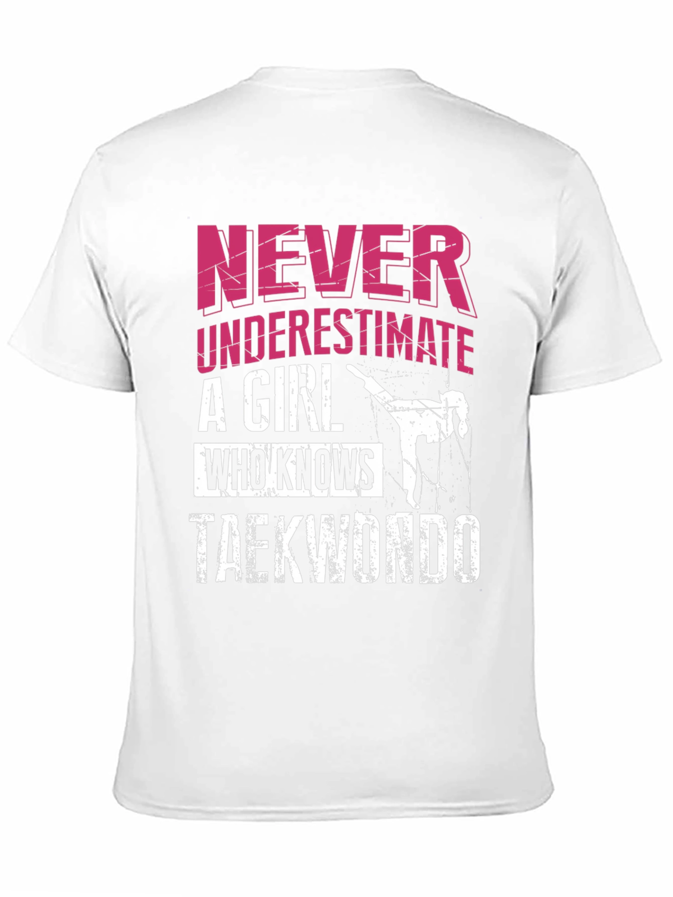Never Underestimate Taekwondo Girl T-Shirt