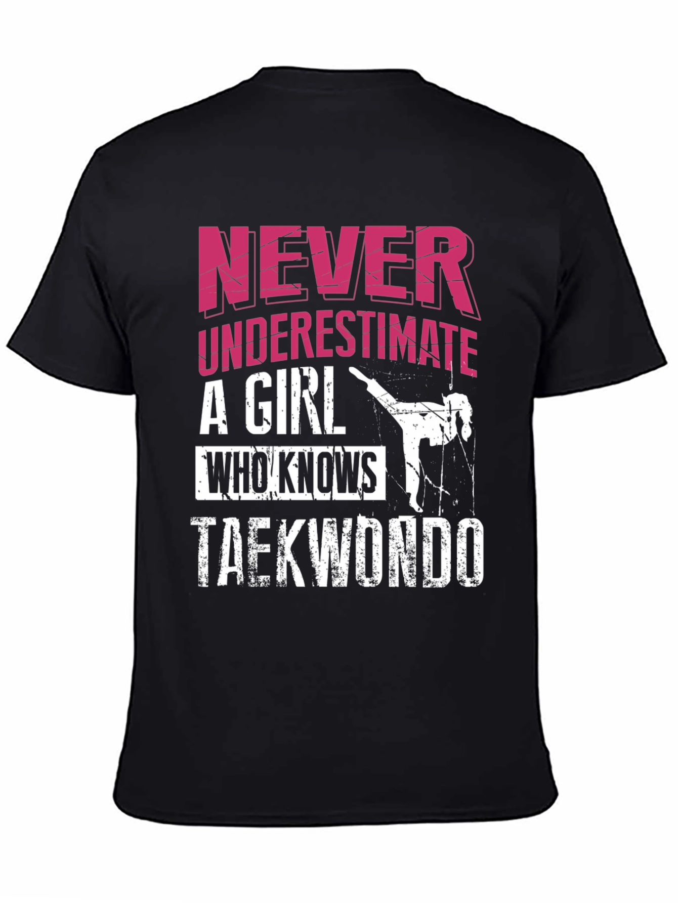 Never Underestimate Taekwondo Girl T-Shirt