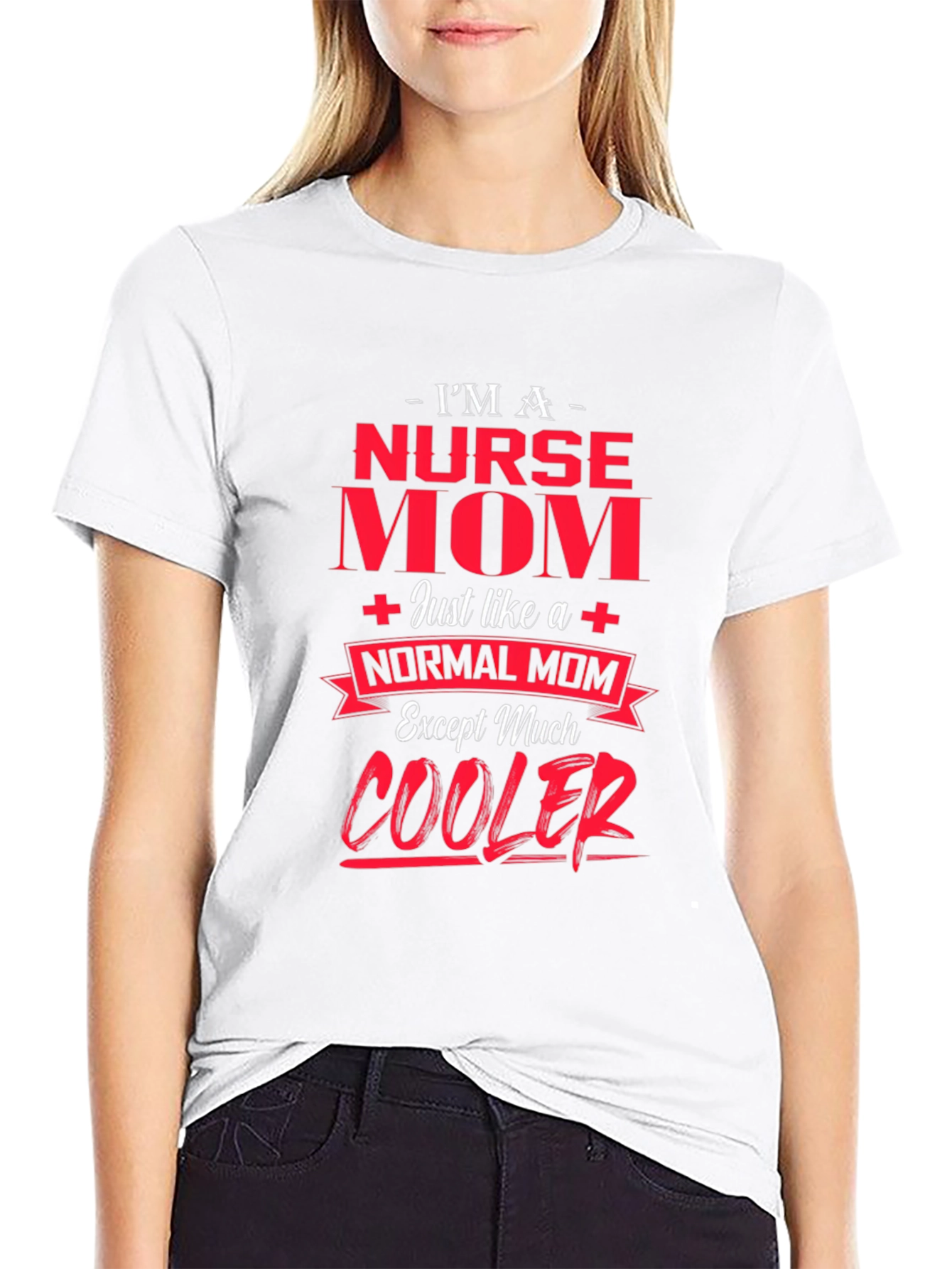 Nurse Mom T-Shirt - Cool Mom Edition