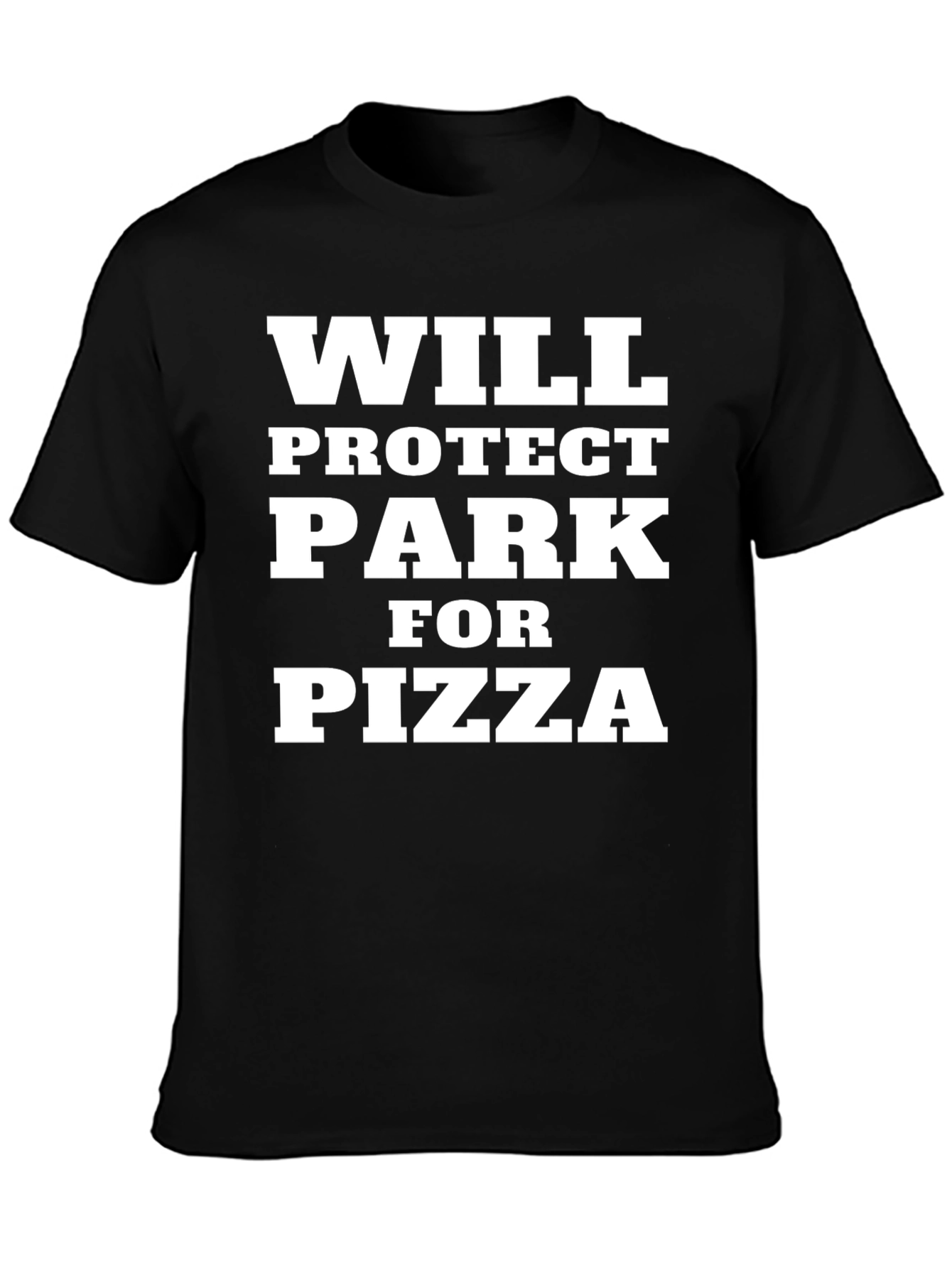Will Protect Park for Pizza Mens Black T-Shirt