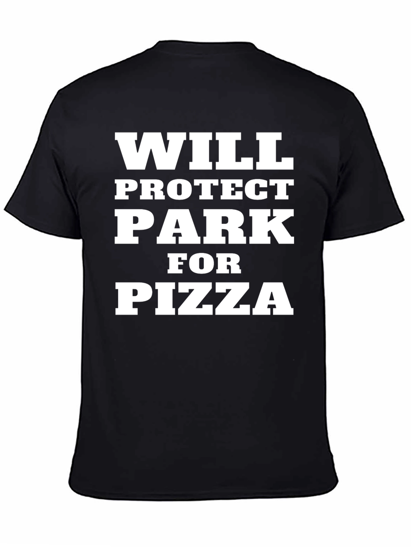 Will Protect Park for Pizza Mens Black T-Shirt