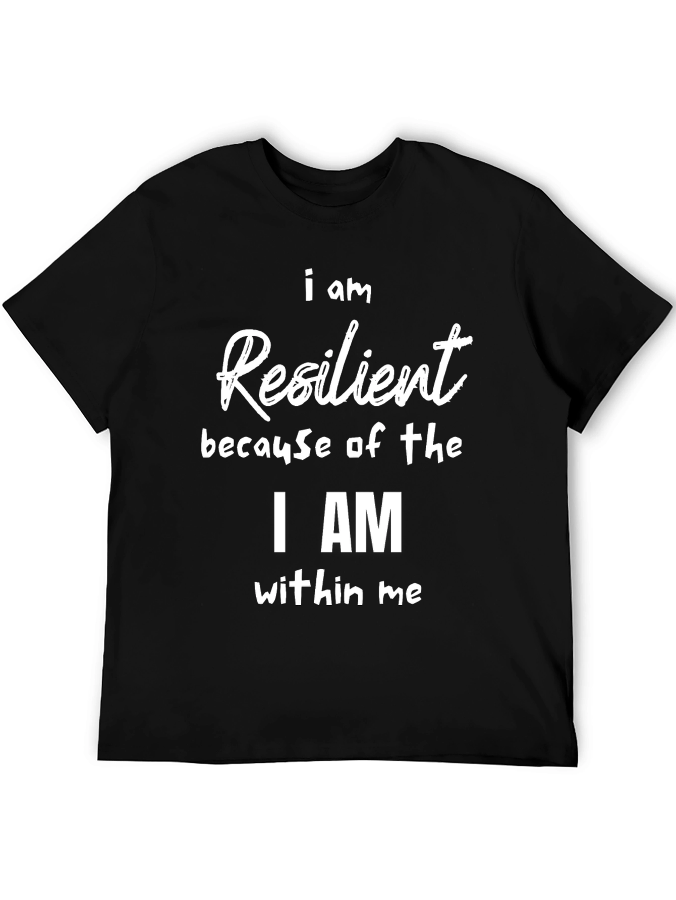 Resilient Statement Tee - Motivational T-Shirt