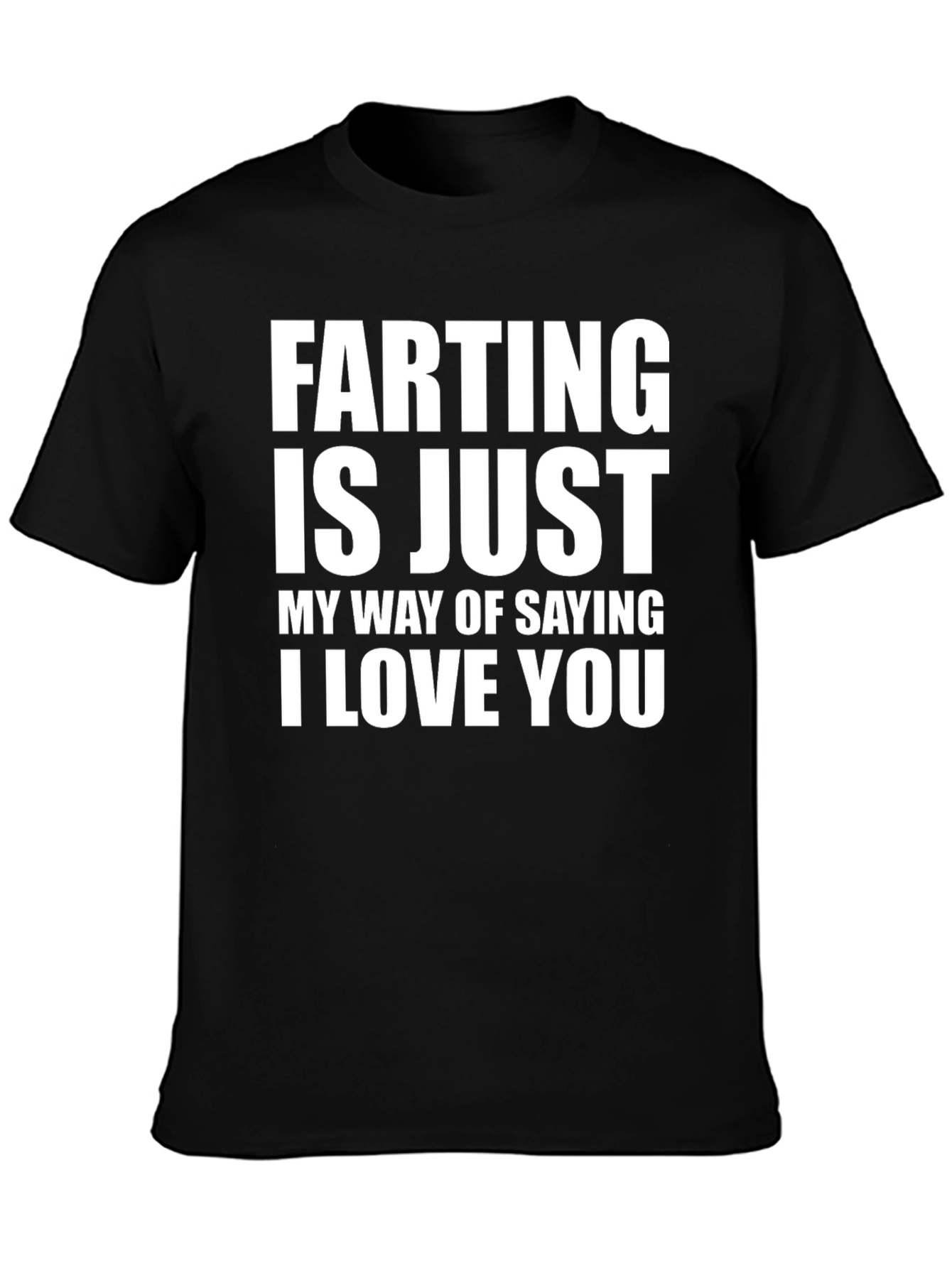 Funny Farting I Love You Black T-Shirt